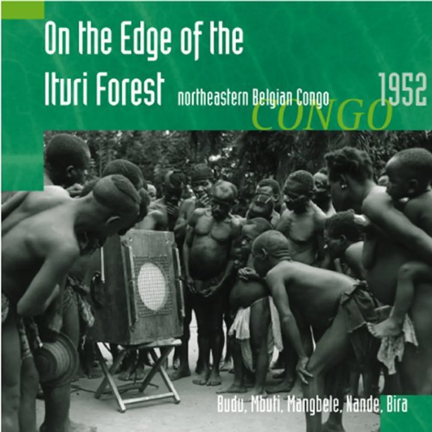 Hugh Tracey ON THE EDGE OF THE ITURI FOREST: NORTHEASTERN CD