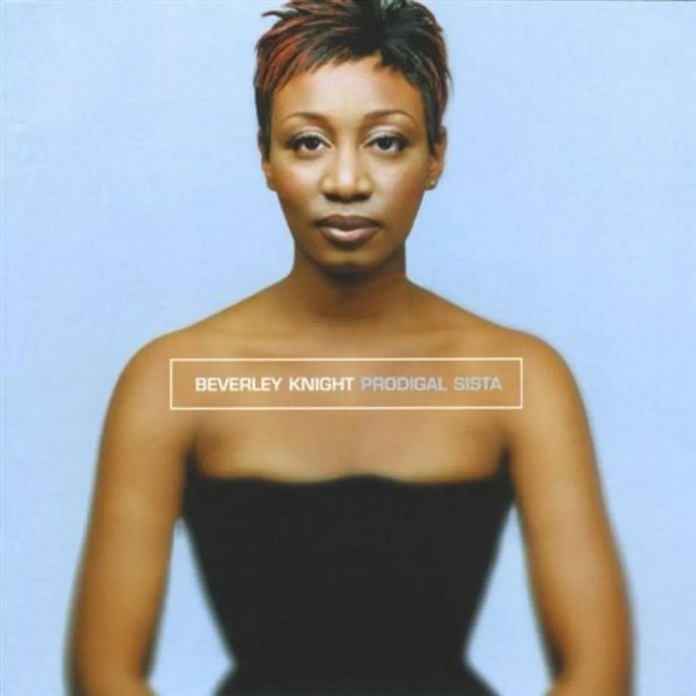 Beverley Knight PRODIGAL SISTA CD