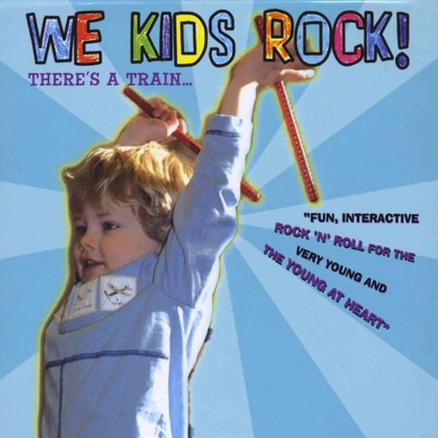We Kids Rock THERE'S A TRAIN CD