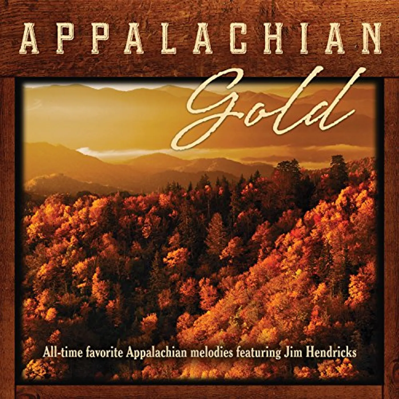 Jim Hendricks APPALACHIAN GOLD CD