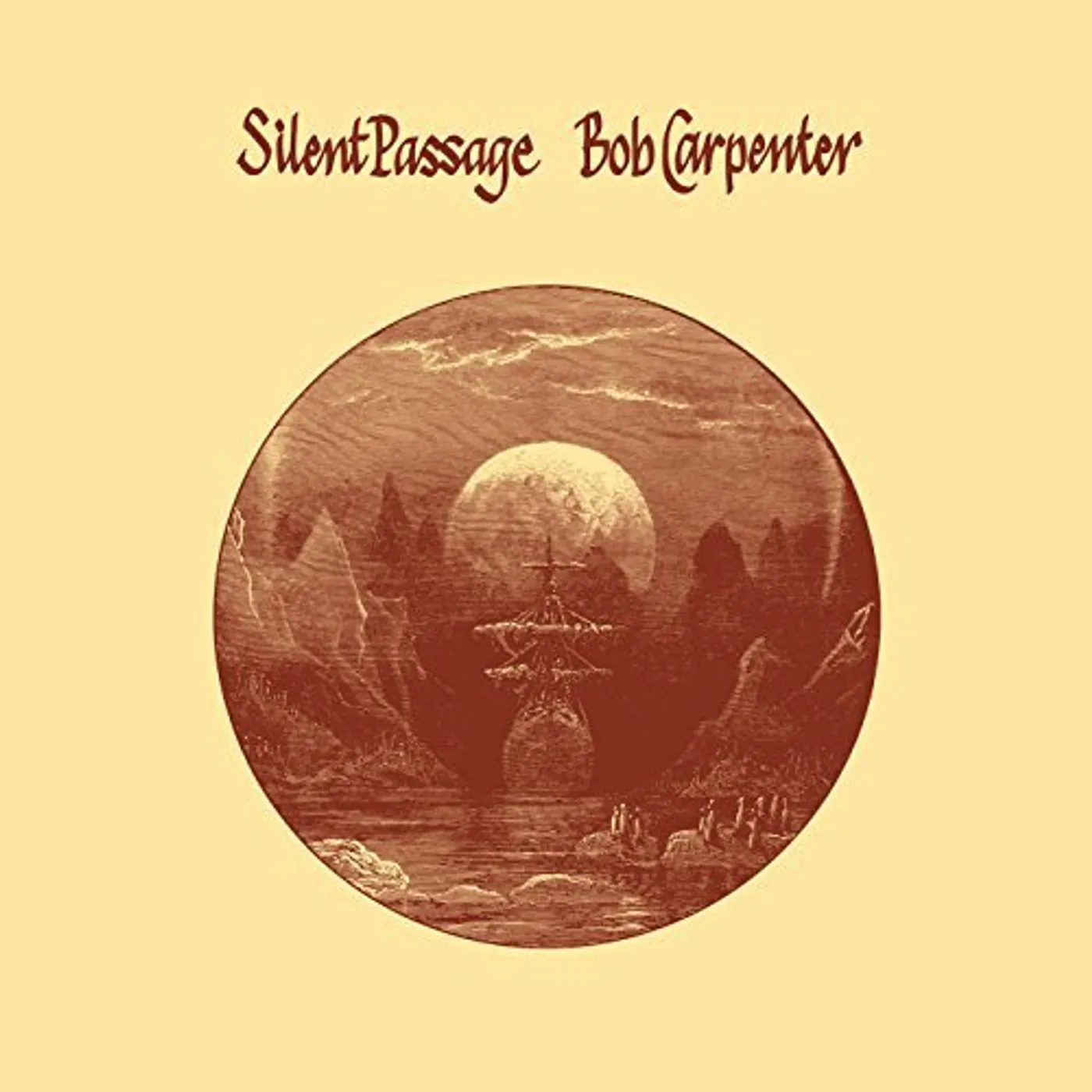 Bob Carpenter Silent Passage Vinyl Record