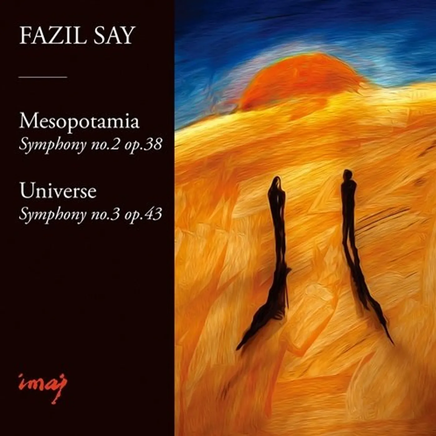 Fazil Say SYMPHONY NO.2 & 3 CD