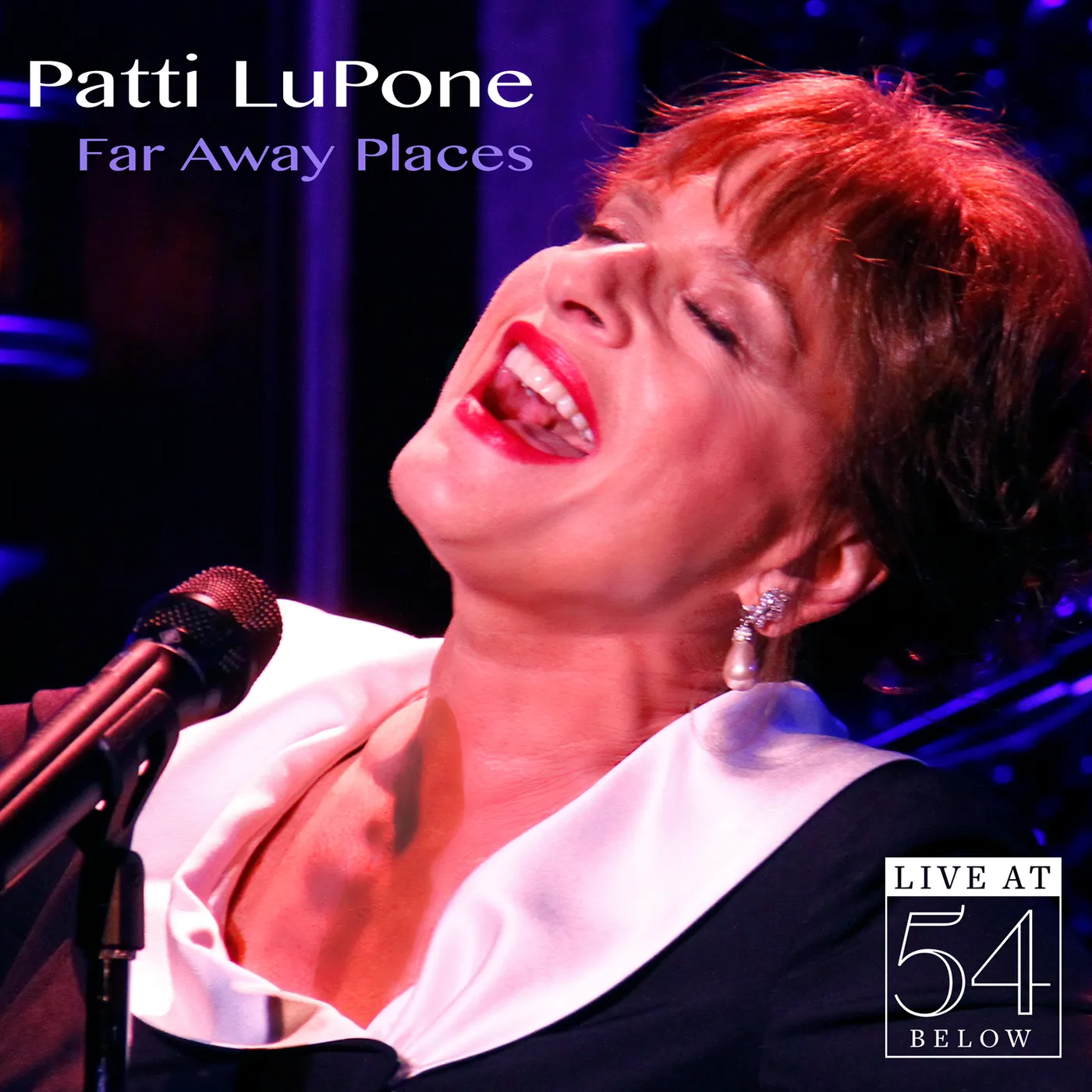 Patti LuPone FAR AWAY PLACES: LIVE AT 54 BELOW CD