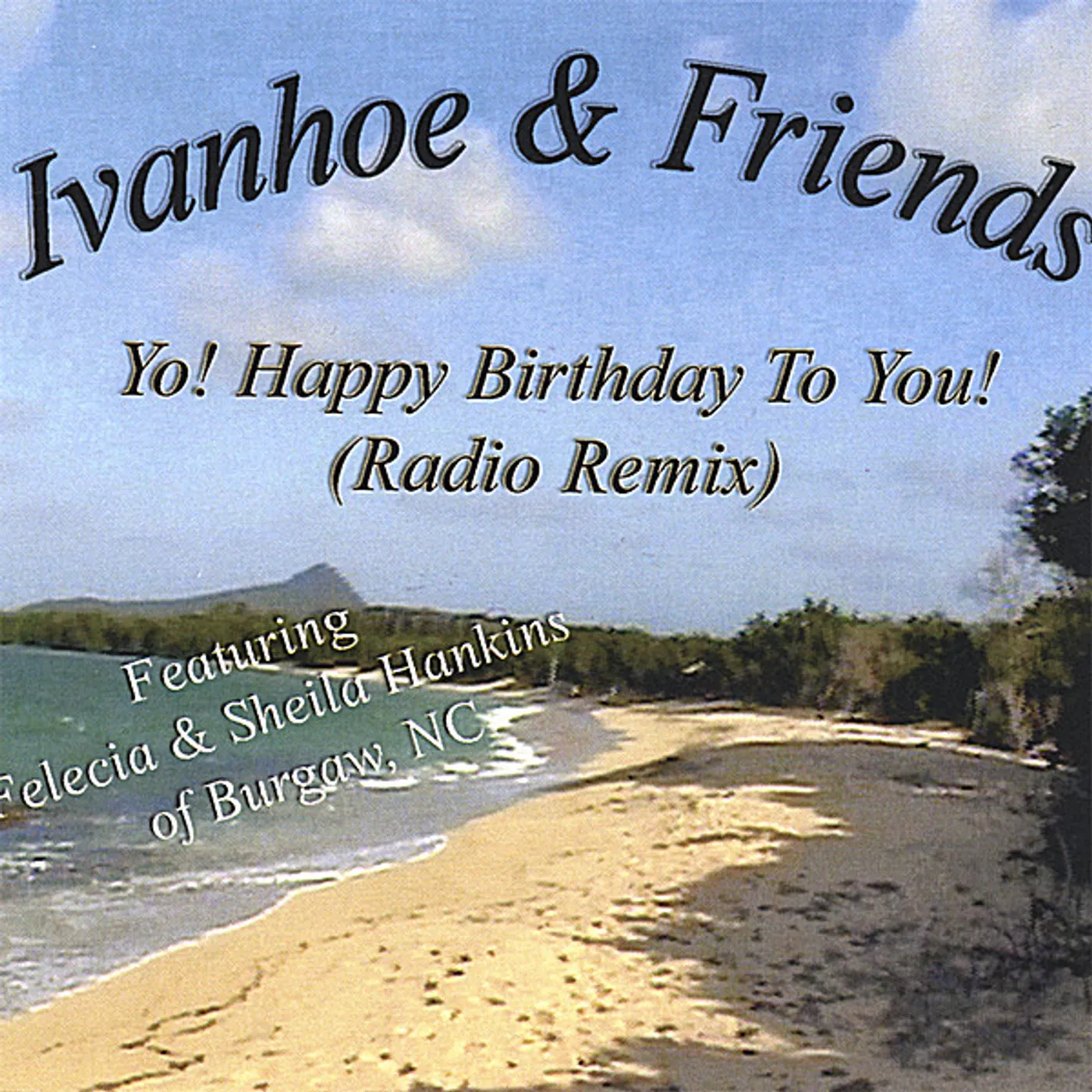 Ivanhoe & Friends YO HAPPY BIRTHDAY TO YOU CD