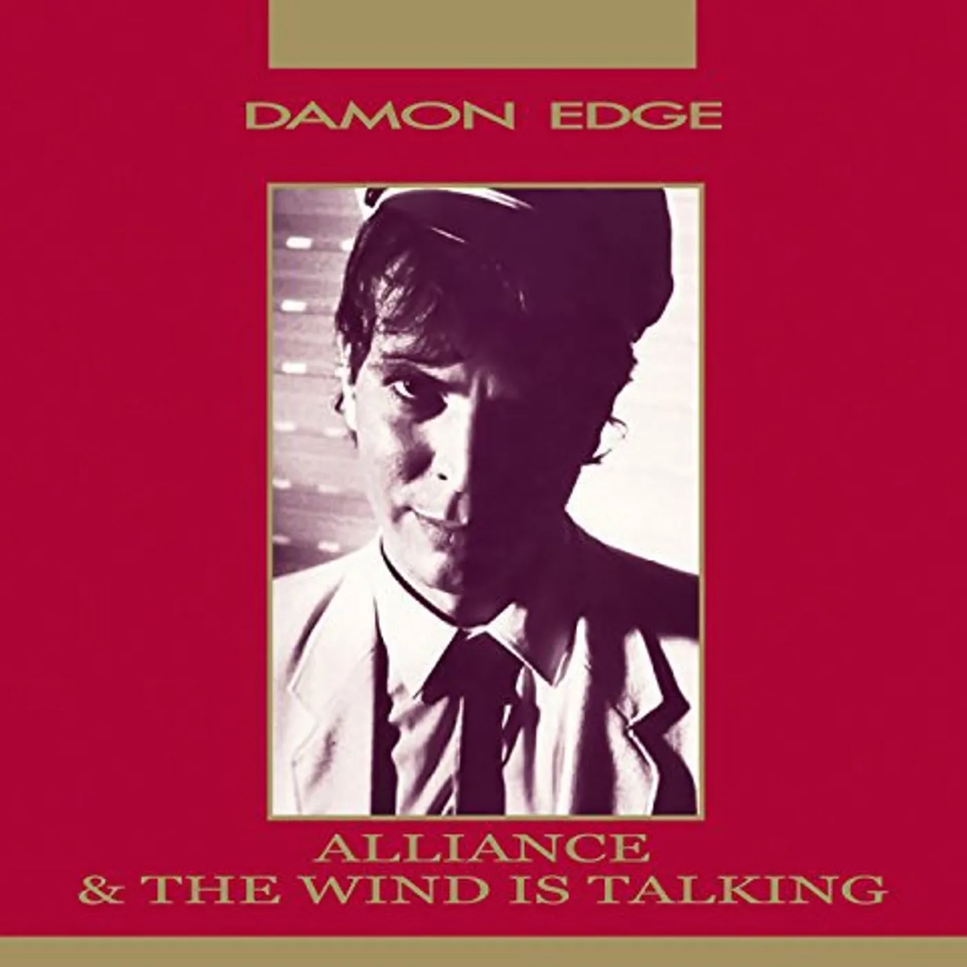 Damon Edge ALLIANCE / WIND IS TALKING CD
