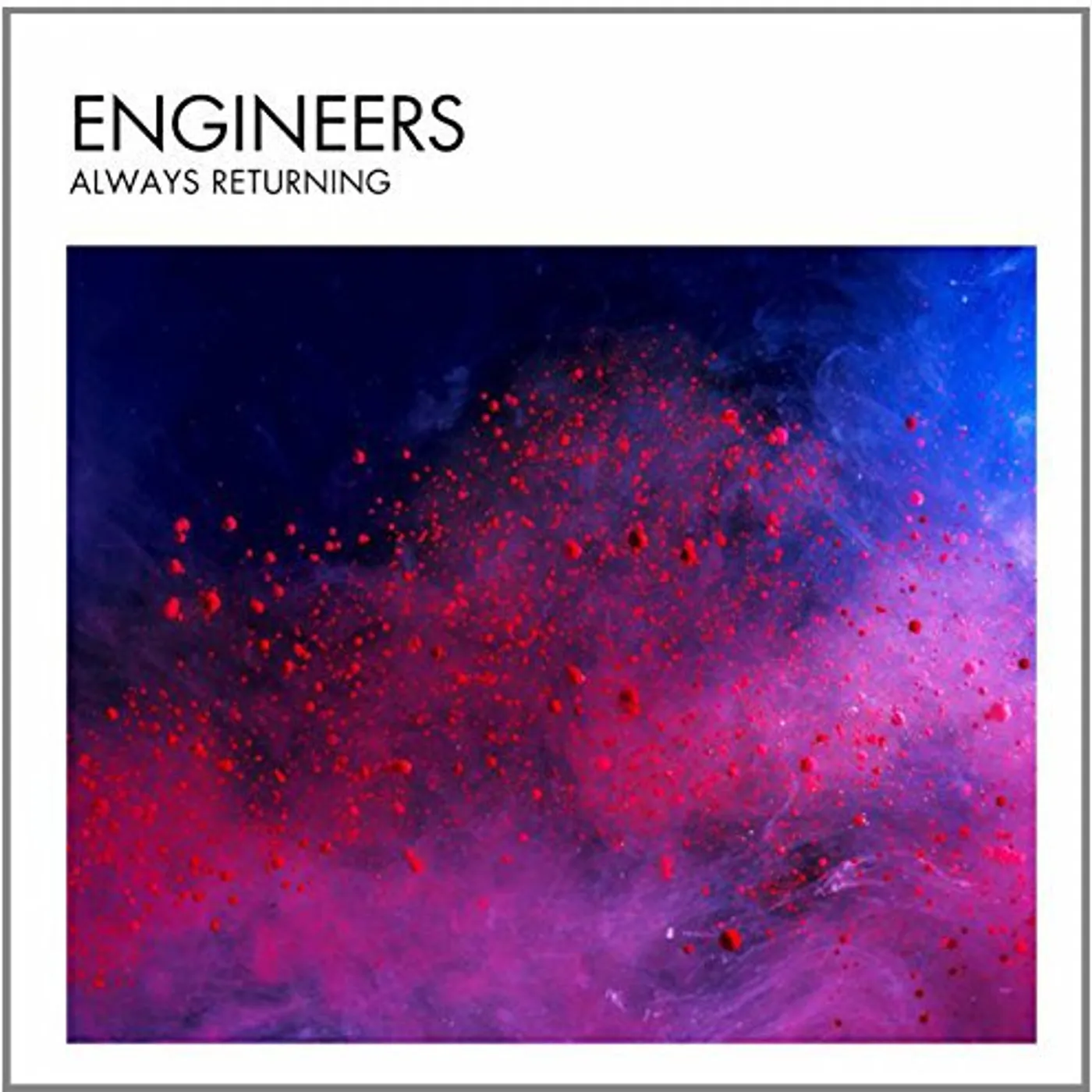 Engineers ALWAYS RETURNING CD