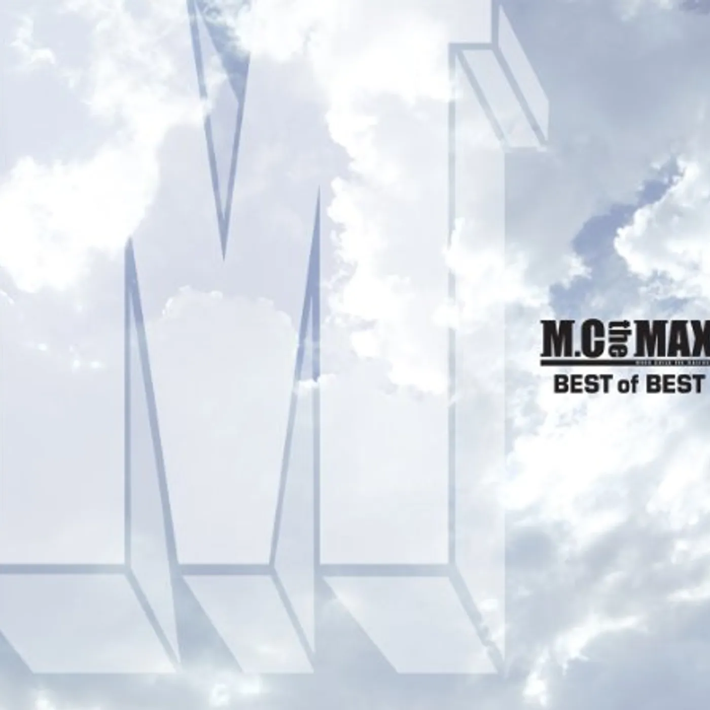 M.C the Max BEST OF BEST CD