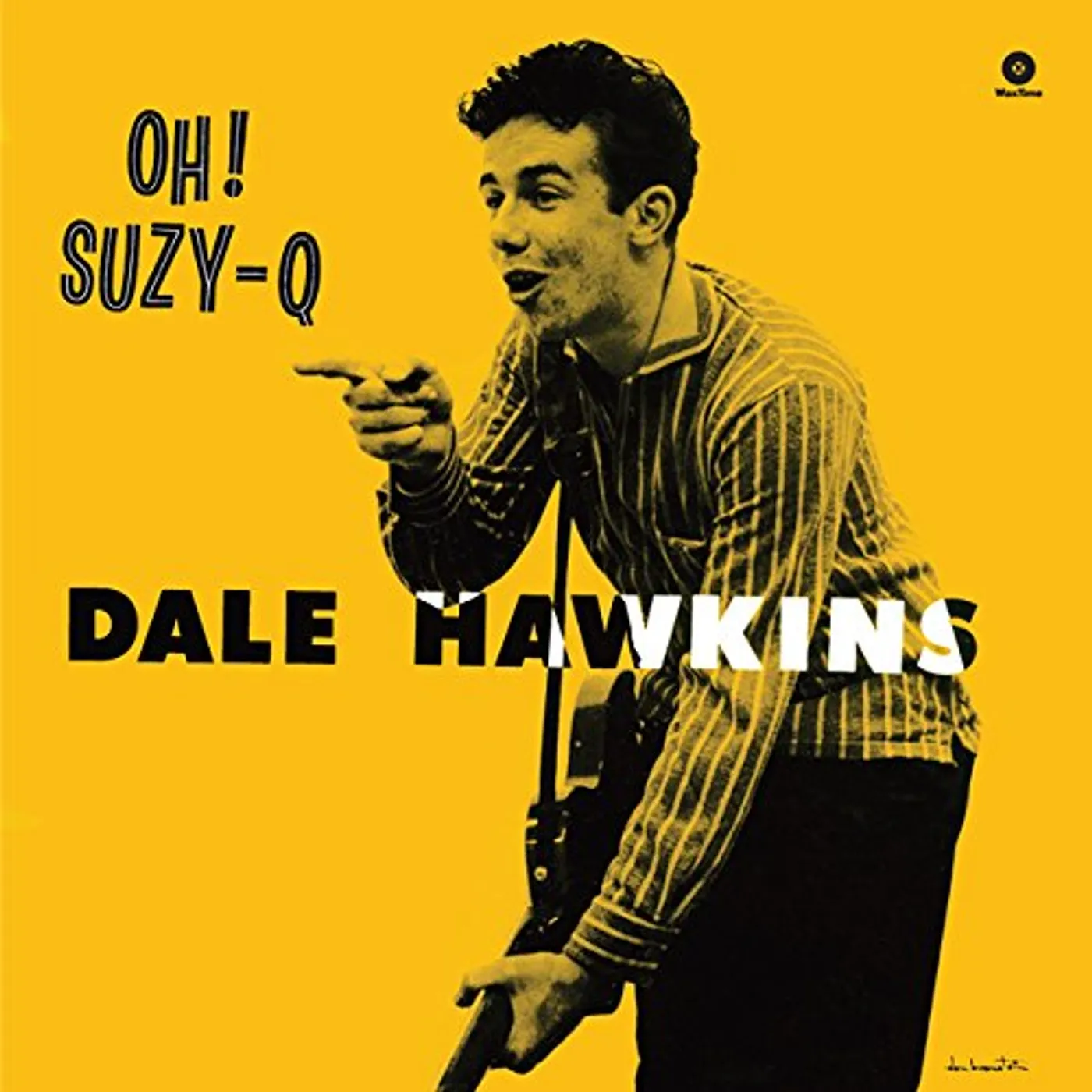 Dale Hawkins OH! SUZY-Q Vinyl Record - Spain Release
