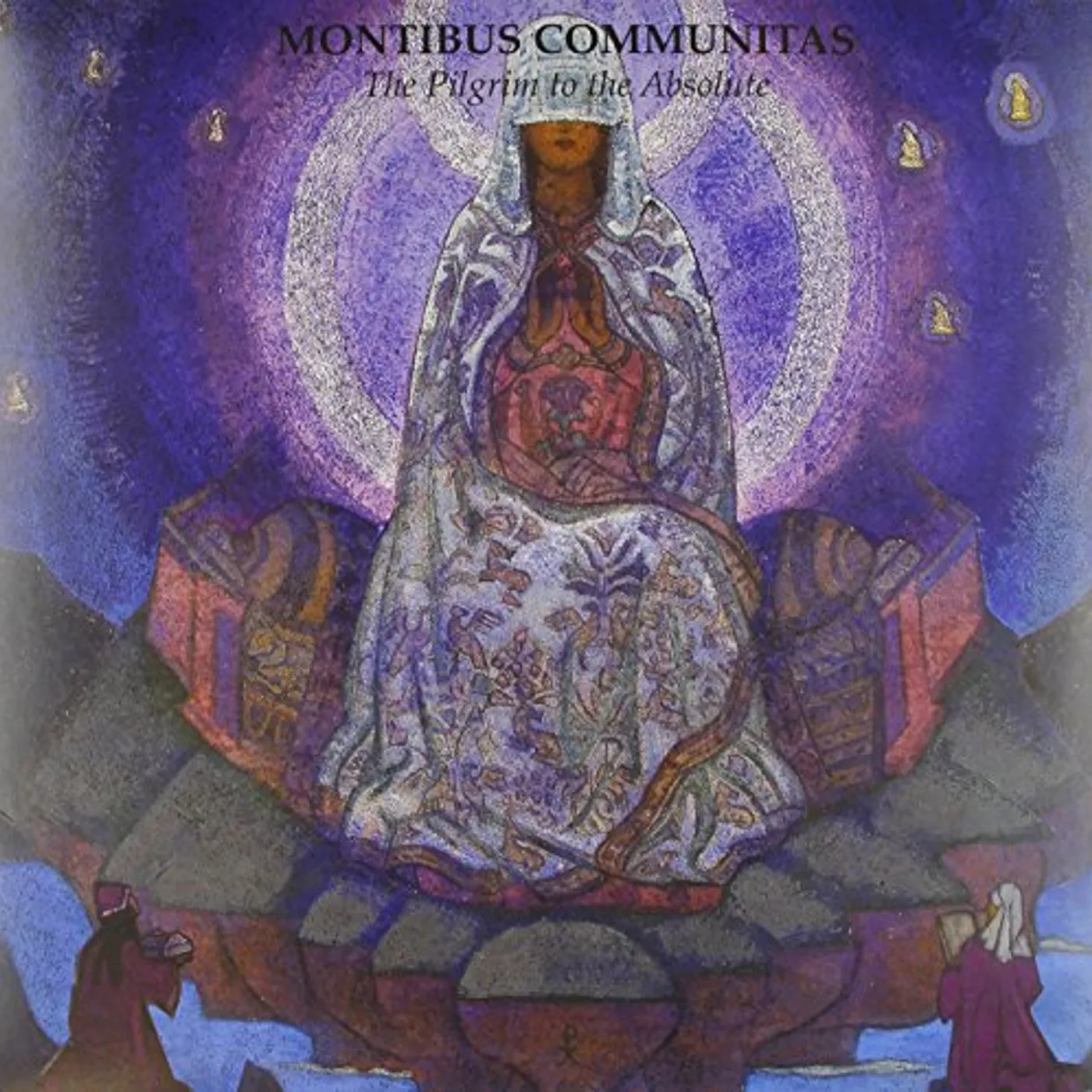 Montibus Communitas PILGRIM TO THE ABSOLUTE Vinyl Record