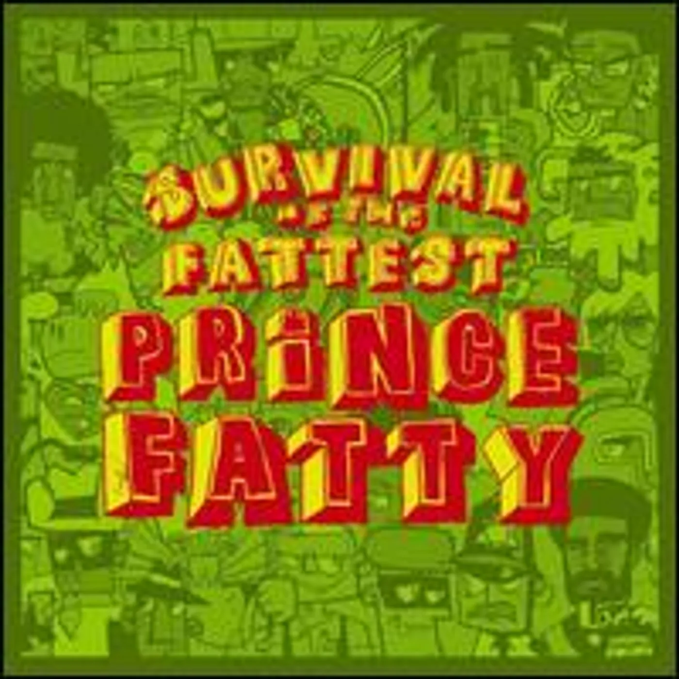 Prince Fatty Survival of the Fattest Vinyl Record