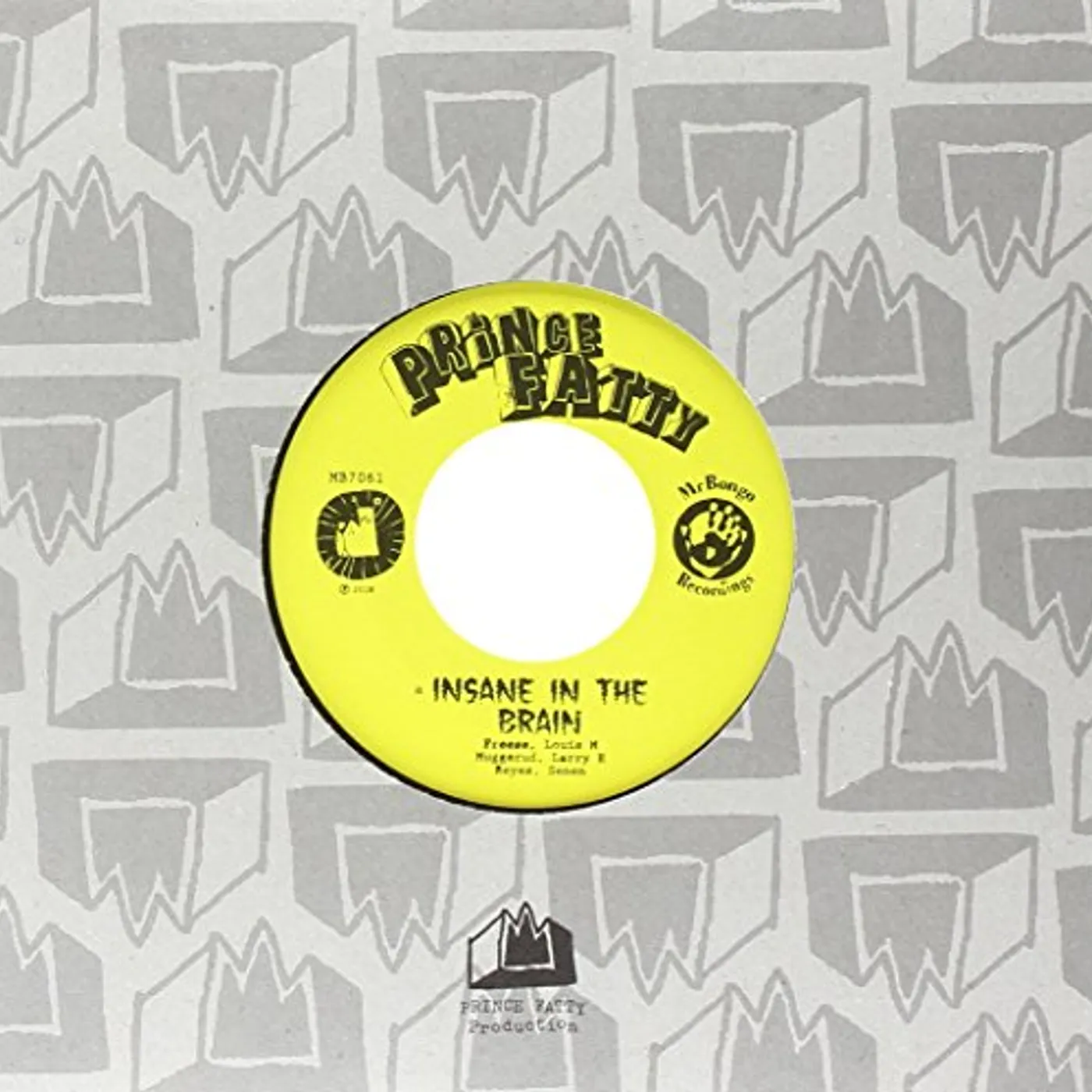 Prince Fatty INSANE IN THE BRAIN Vinyl Record