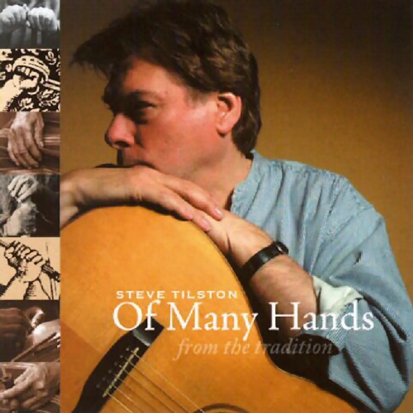 Steve Tilston OF MANY HANDS CD