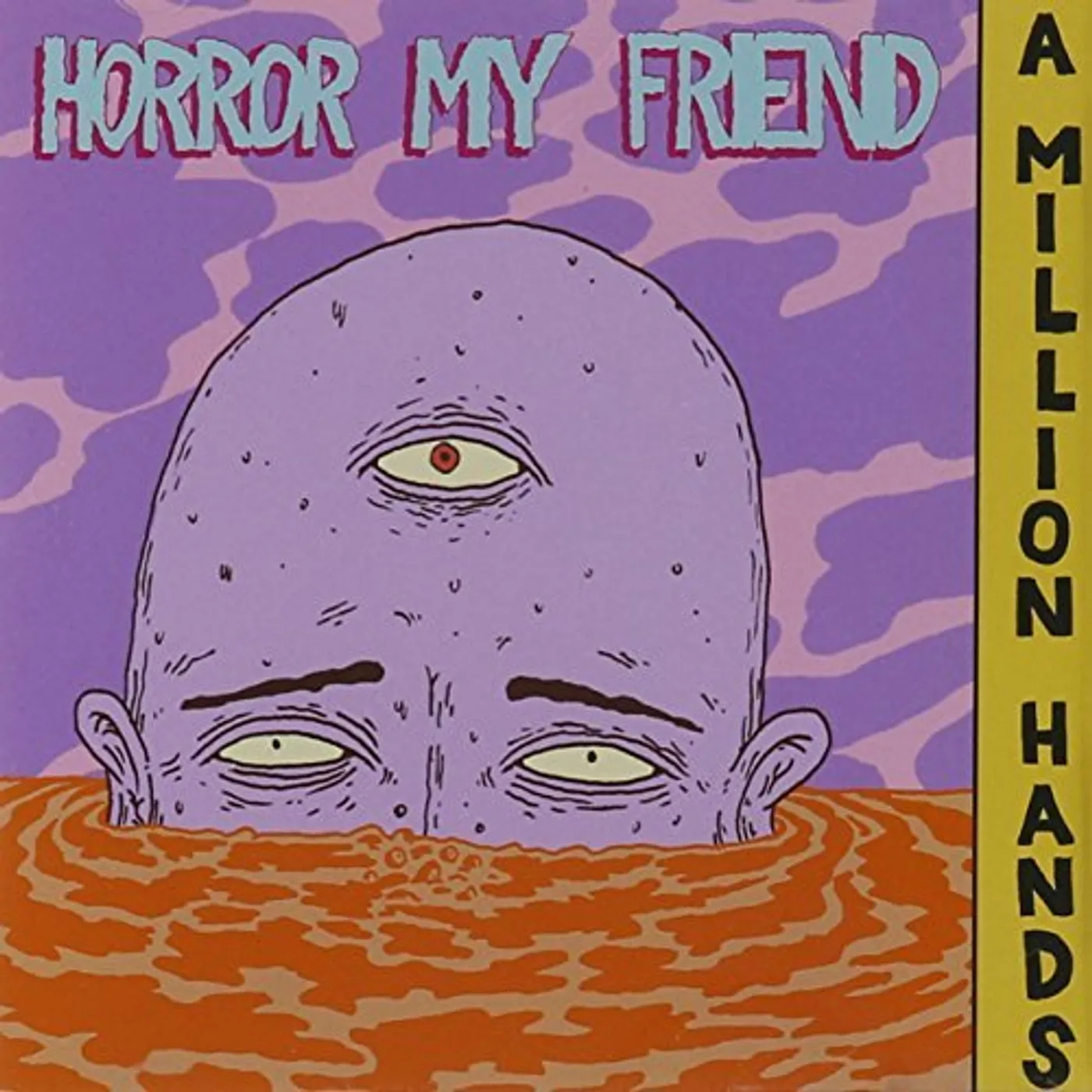 Horror My Friend MILLION HANDS CD