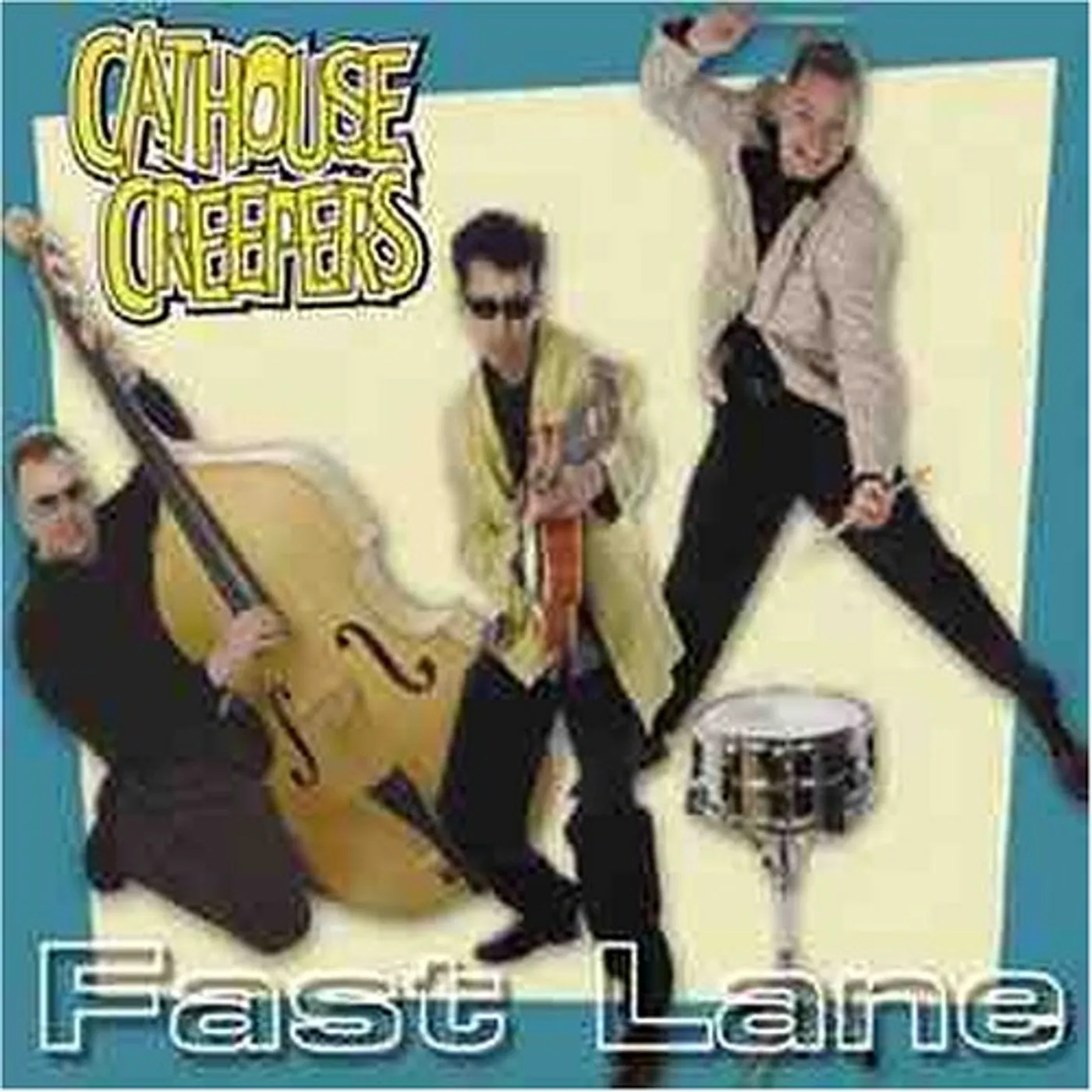 Cathouse Creepers FAST LANE CD