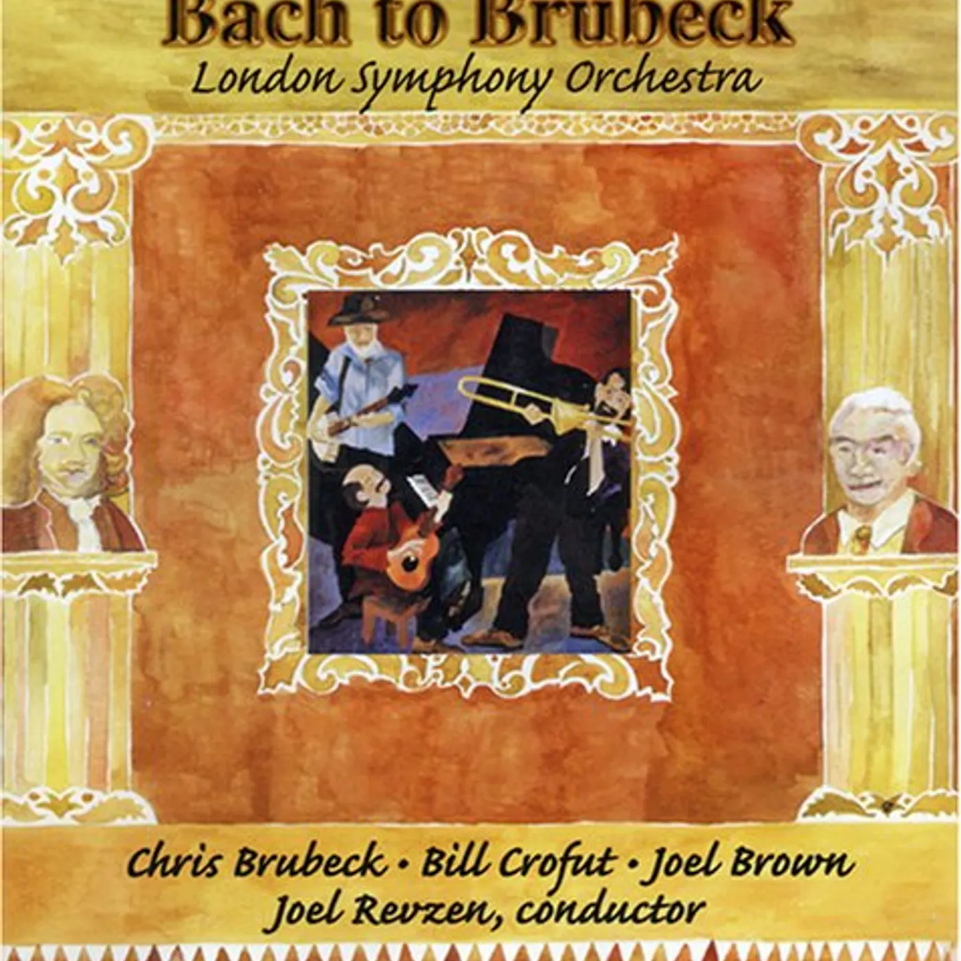 Chris Brubeck BACH TO BRUBECK CD