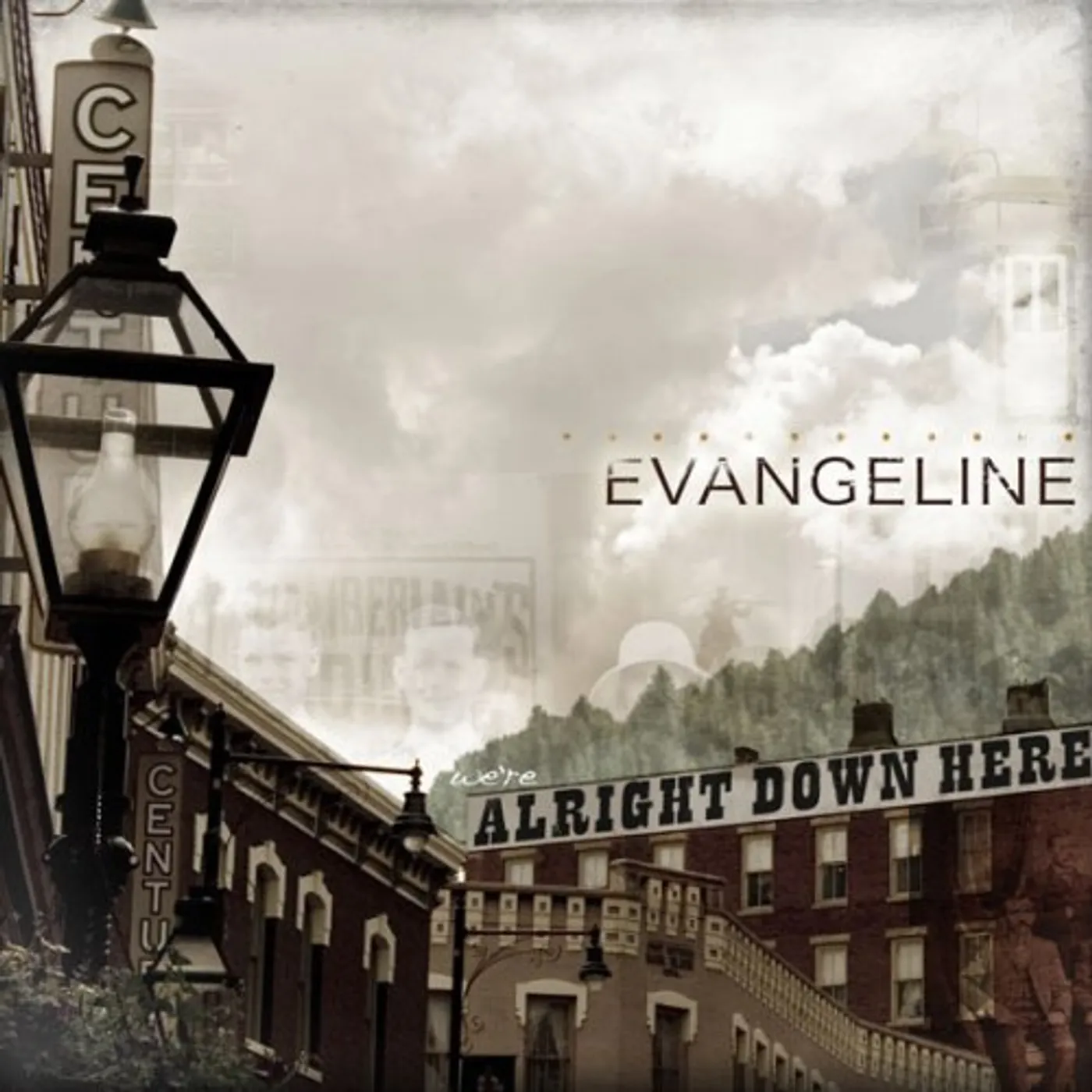 Evangeline WE'RE ALRIGHT DOWN HERE CD