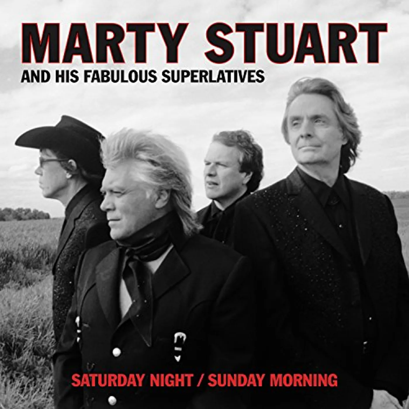 Marty Stuart And His Fabulous Superlatives Saturday Night / Sunday Morning Vinyl Record