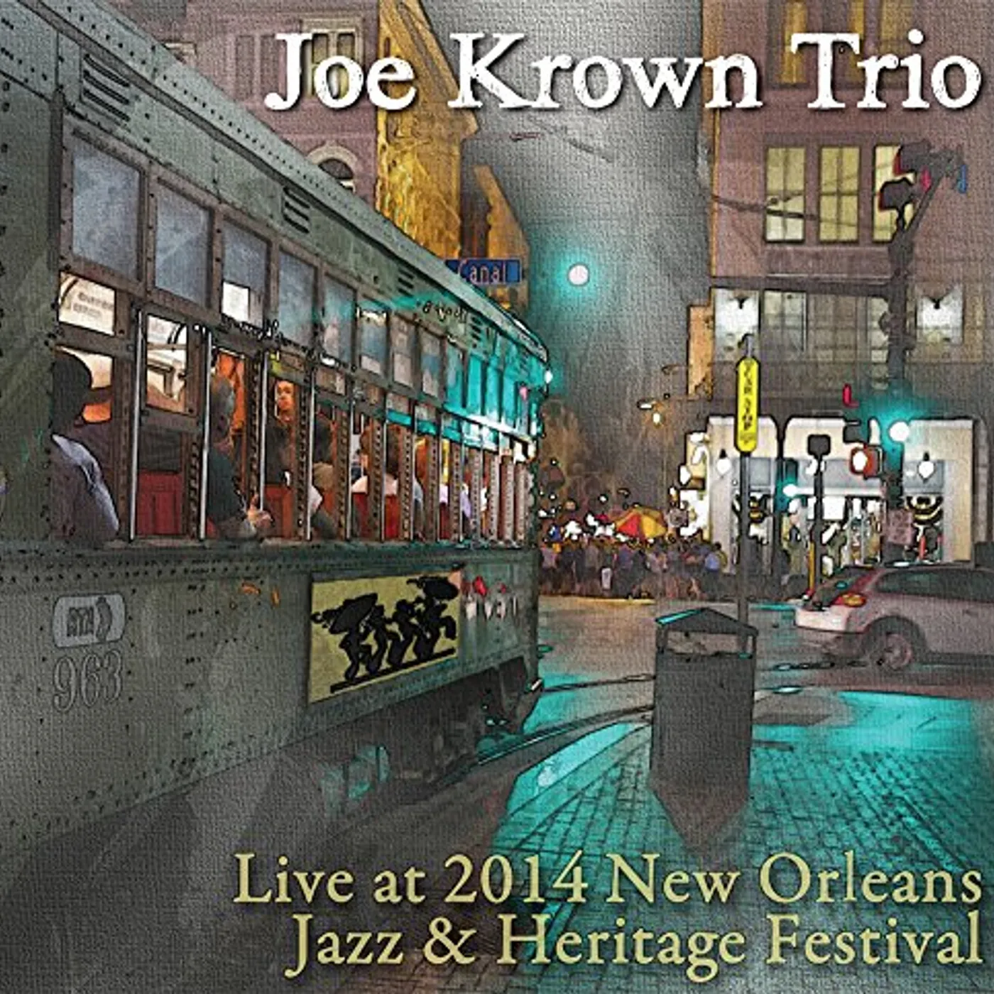 Joe Krown Trio LIVE AT JAZZ FEST 2014 CD