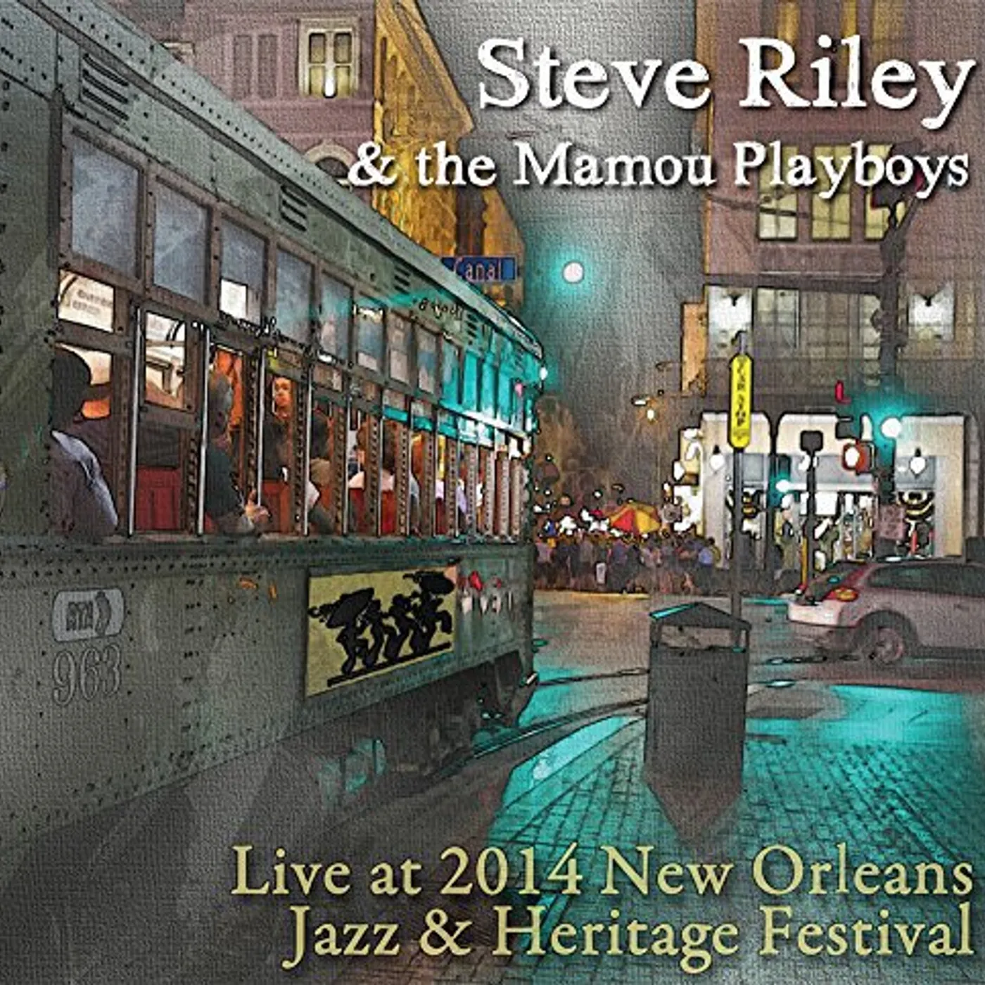 Steve Riley & The Mamou Playboys LIVE AT JAZZ FEST 2014 CD