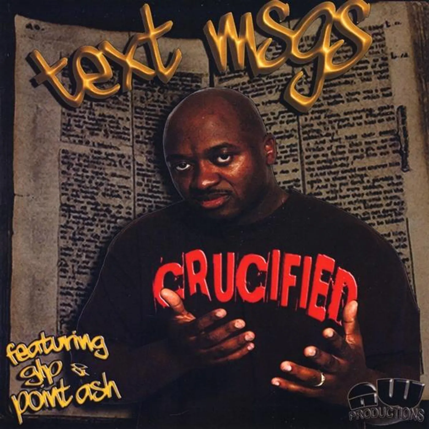 The Crucified TXT MSGS CD