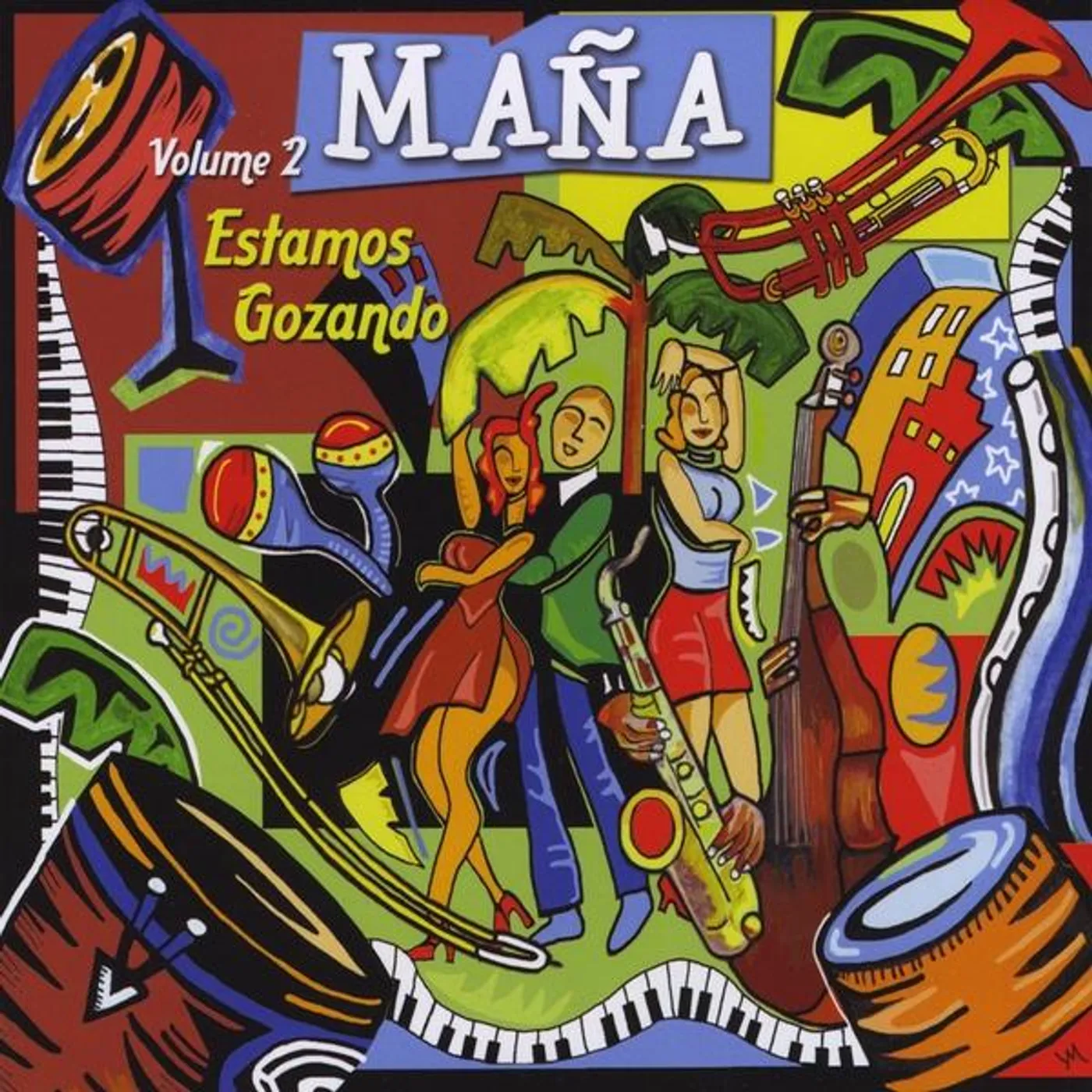 Maná ESTAMOS GOZANDO CD