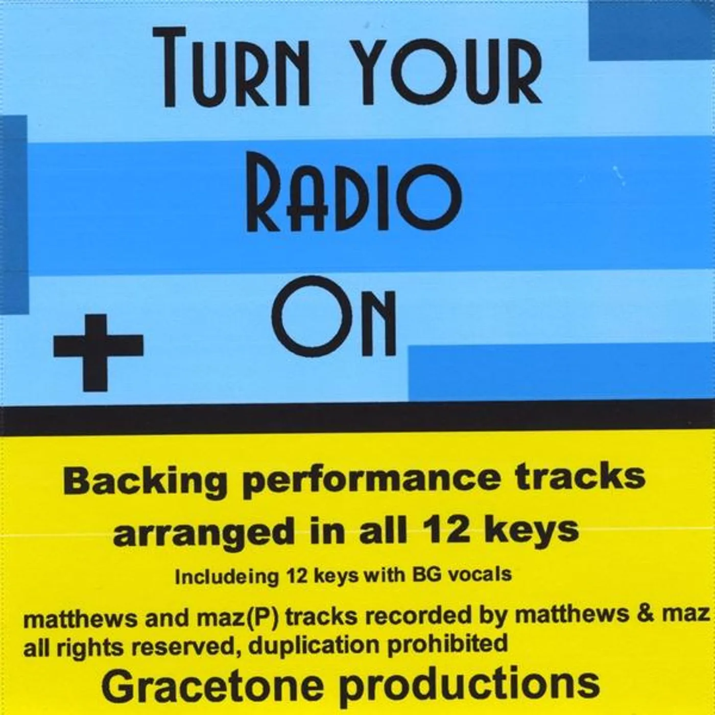 Matthews & Maz TURN YOUR RADIO ON BACKING TRACKS CD