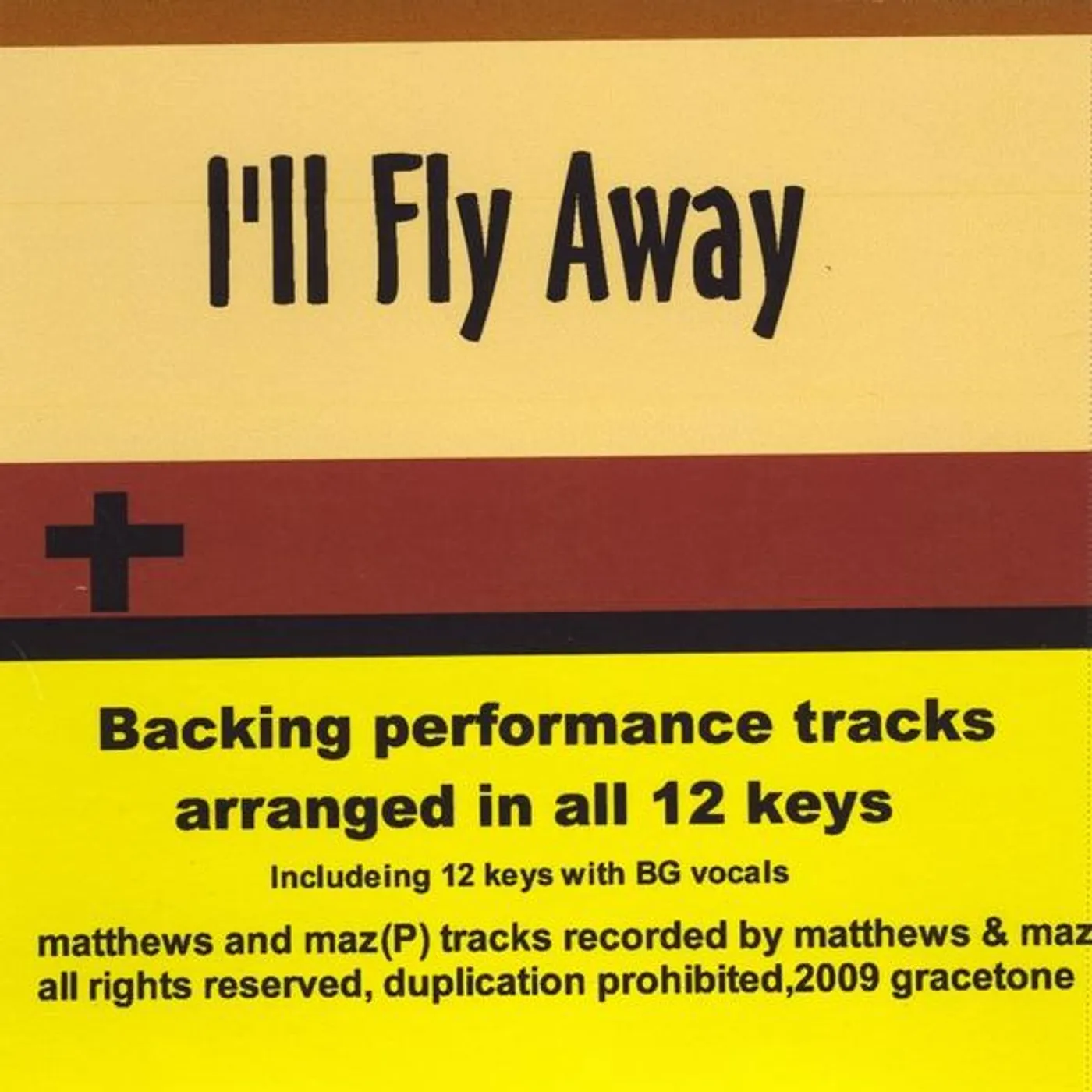 Matthews & Maz I'LL FLY AWAY BACKING PERFORMANCE TRACKS CD