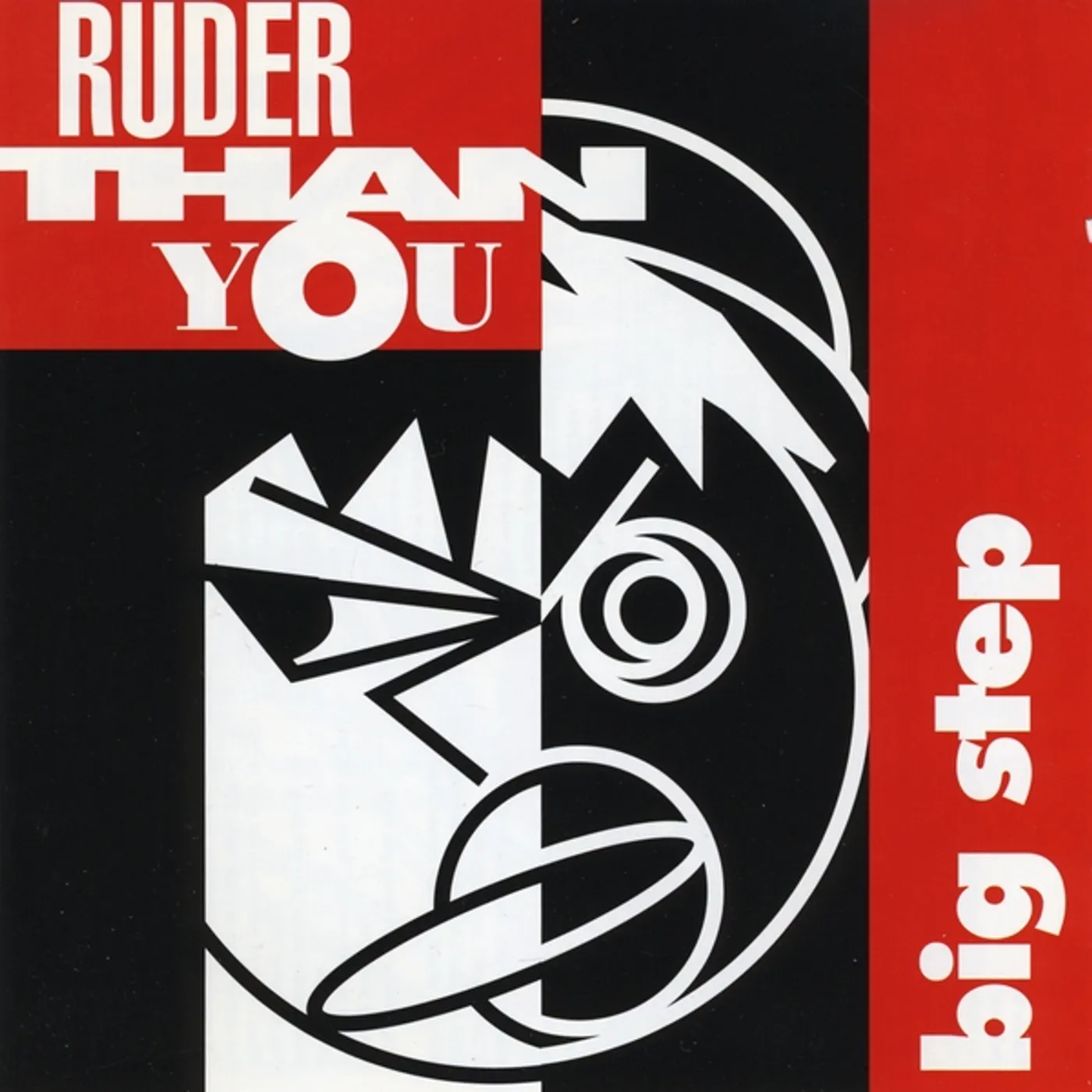 Ruder Than You BIG STEP CD