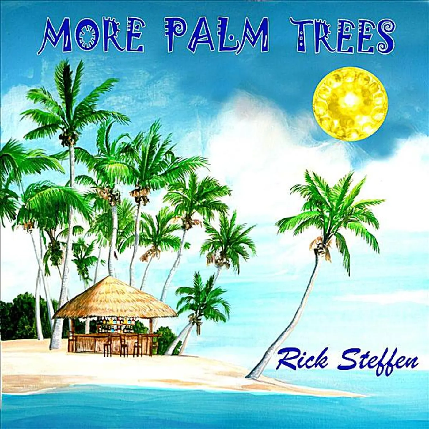 Rick Steffen MORE PALM TREES CD