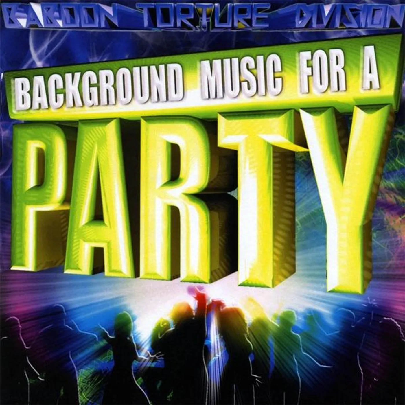 Baboon Torture Division BACKGROUND MUSIC FOR A PARTY CD