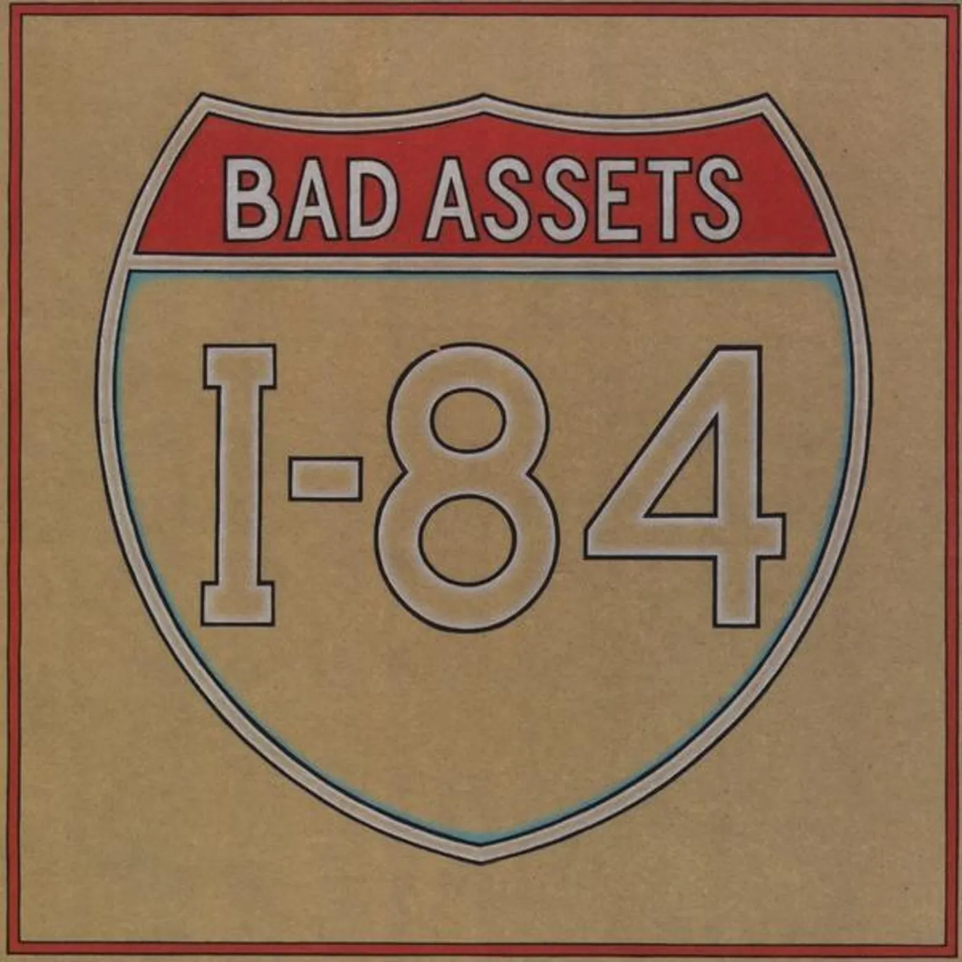 Bad Assets I-84 CD