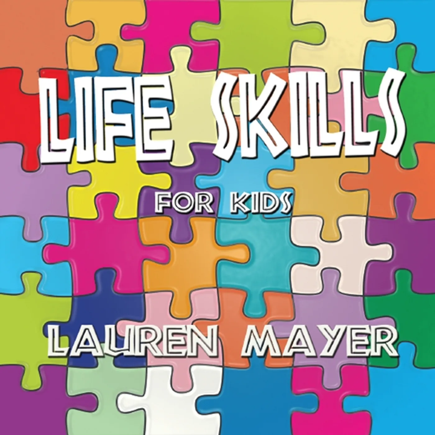Lauren Mayer LIFE SKILLS CD
