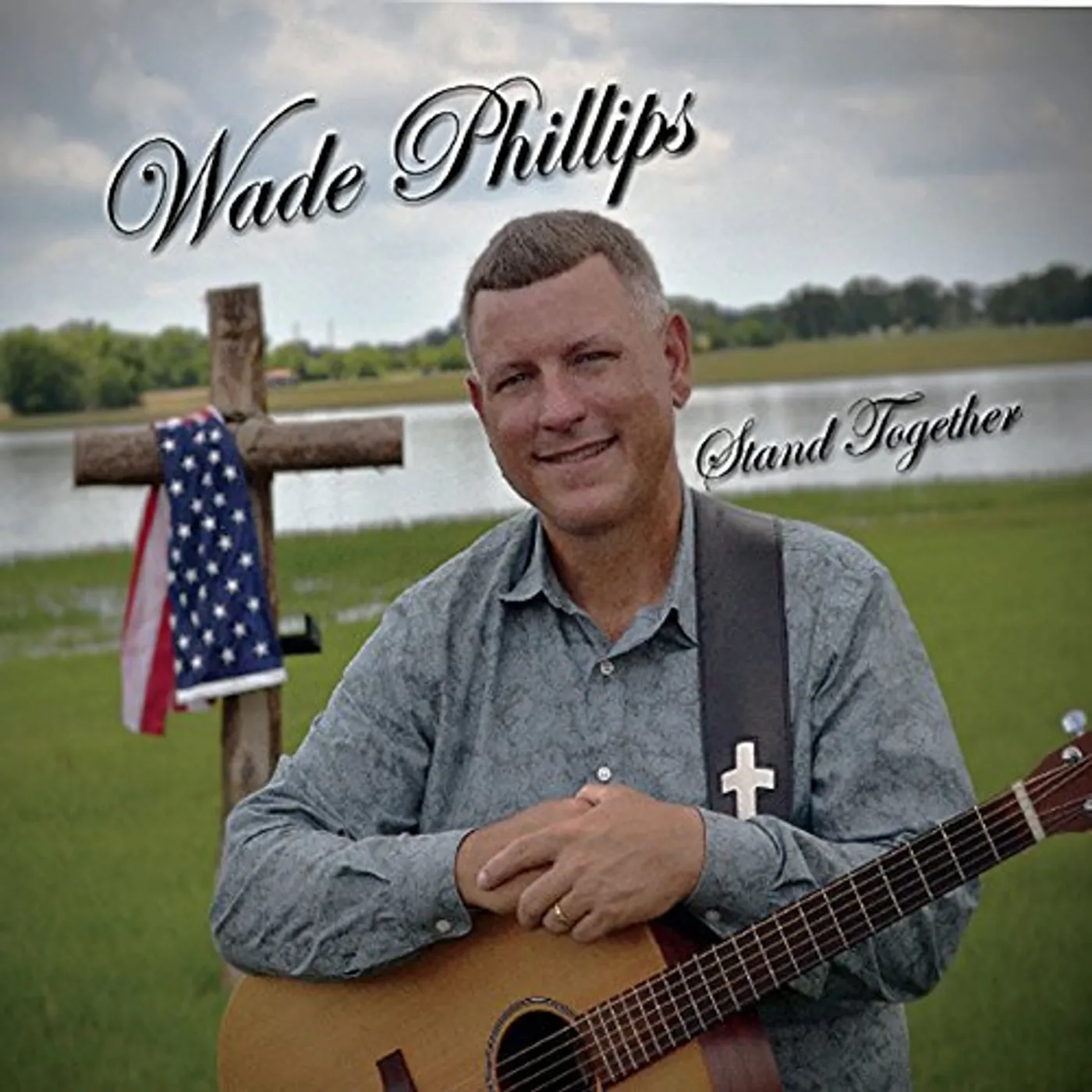 Wade Phillips STAND TOGETHER CD