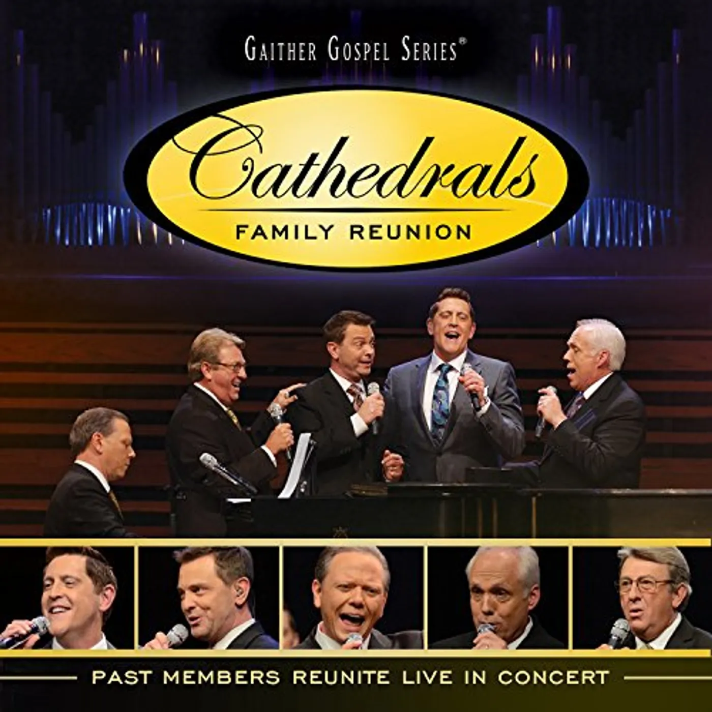 The Cathedrals CATHEDRALS FAMILY REUNION: PAST MEMBERS REUNITE CD