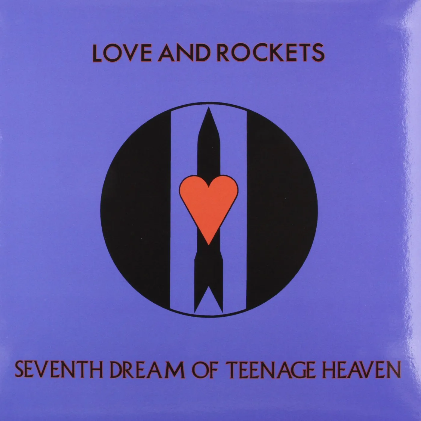 Love and Rockets Seventh Dream of Teenage Heaven Vinyl Record