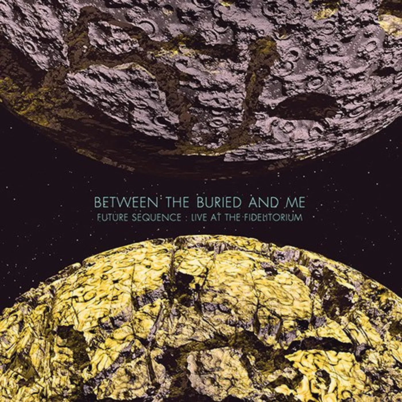Between The Buried And Me FUTURE SEQUENCE: LIVE AT THE FIDELITORIUM Blu-ray