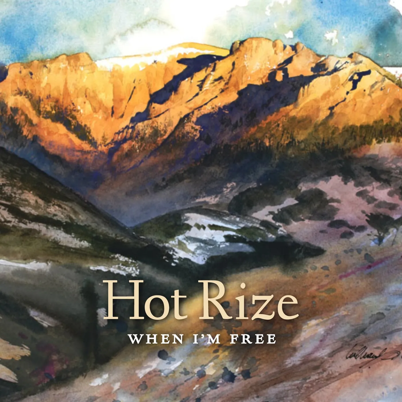 Hot Rize WHEN I'M FREE CD