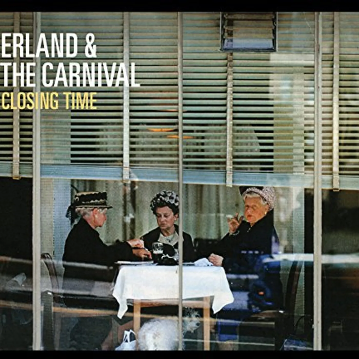 Erland & The Carnival CLOSING TIME CD
