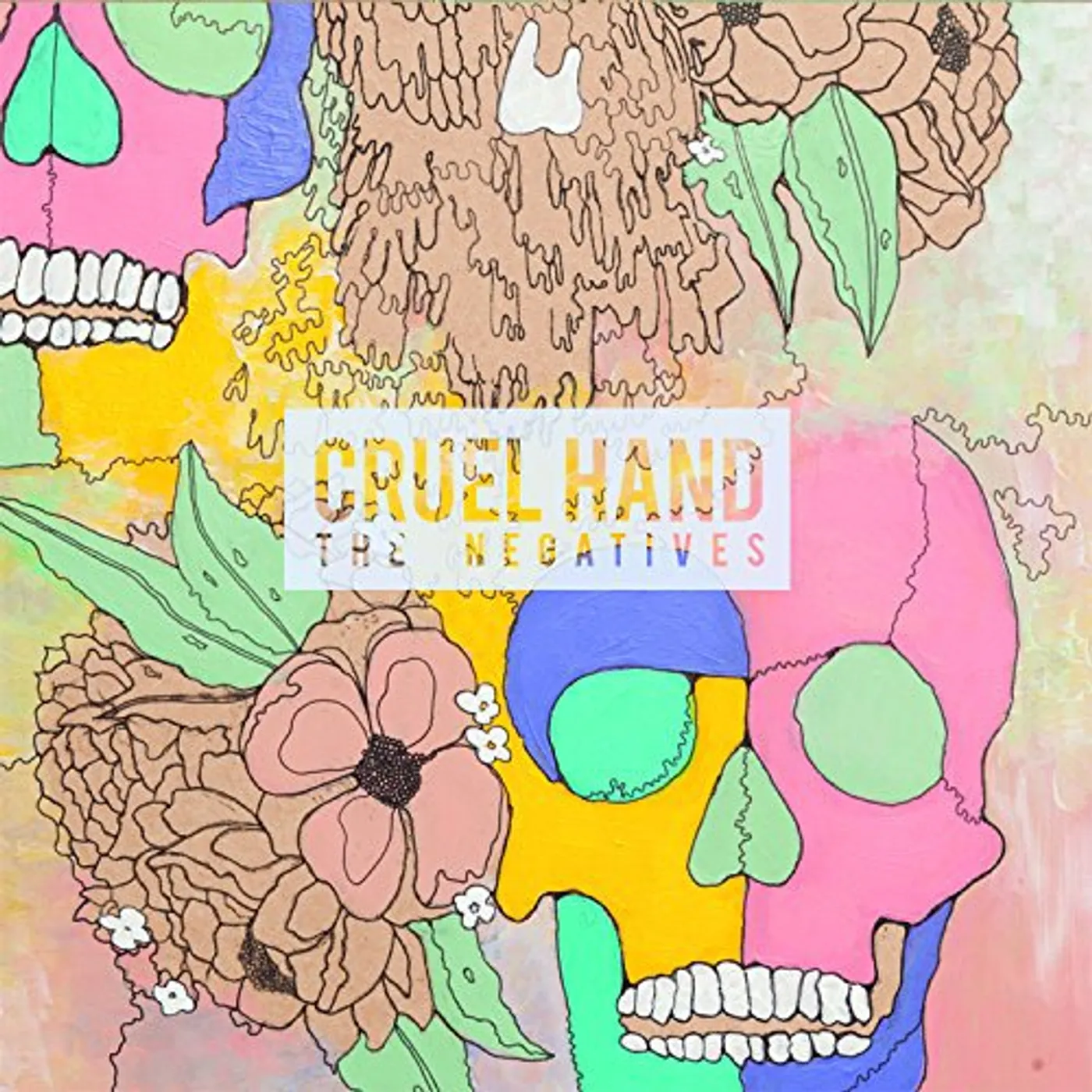 Cruel Hand NEGATIVES Vinyl Record