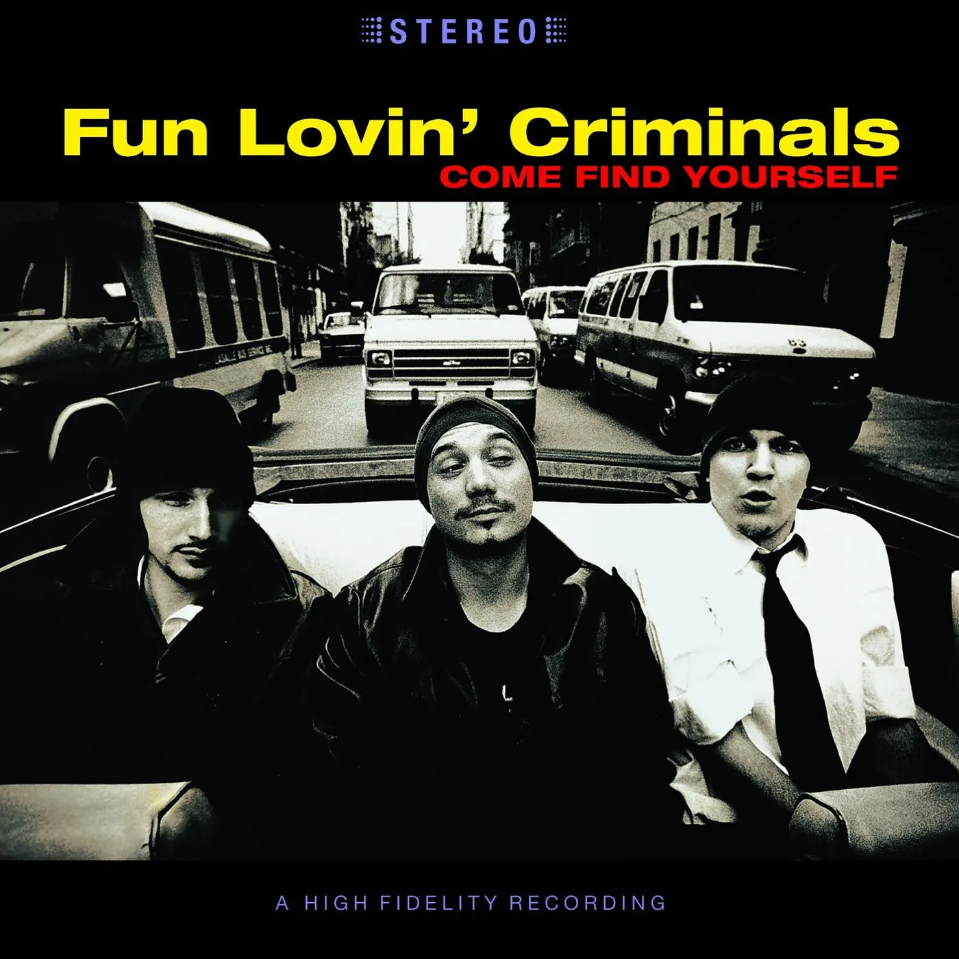 Fun Lovin' Criminals Come Find Yourself Vinyl Record