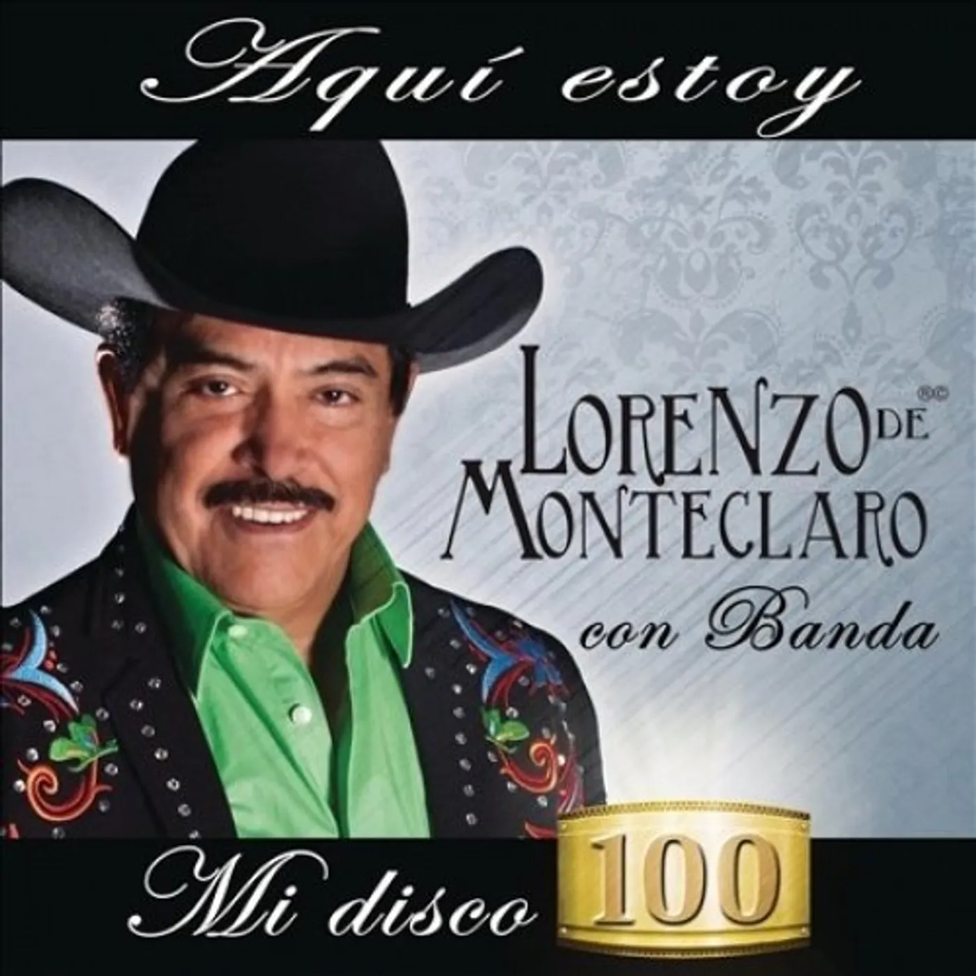 Lorenzo De Monteclaro AQUI ESTOY MI DISCO 100 CD