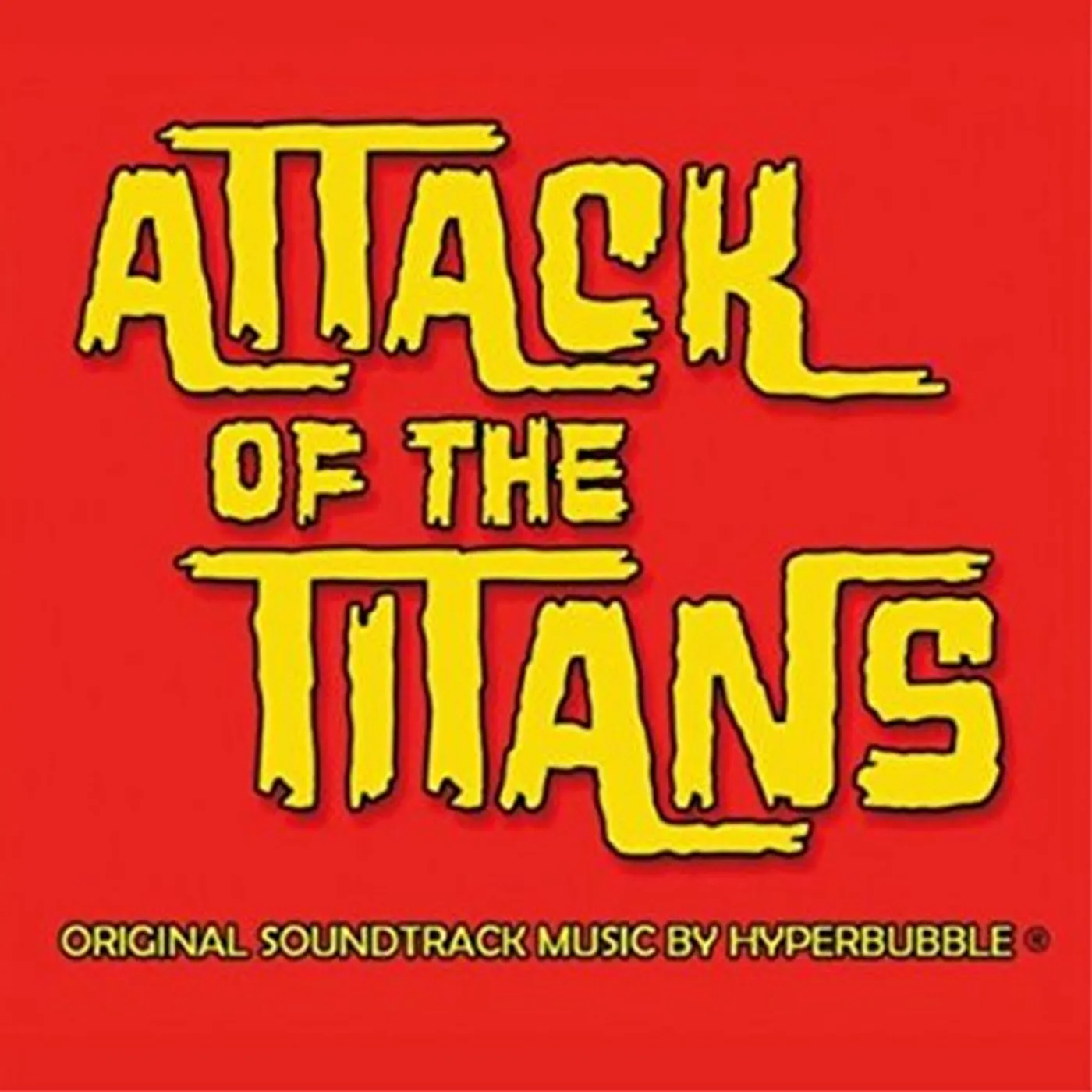 Hyperbubble ATTACK OF THE TITANS (ORIGINAL SOUNDTRACK) CD