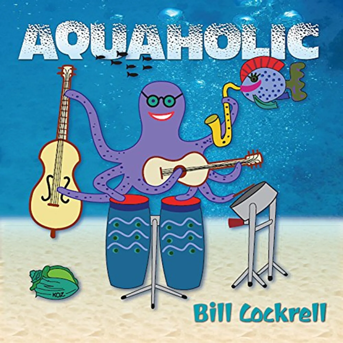 Bill Cockrell AQUAHOLIC CD