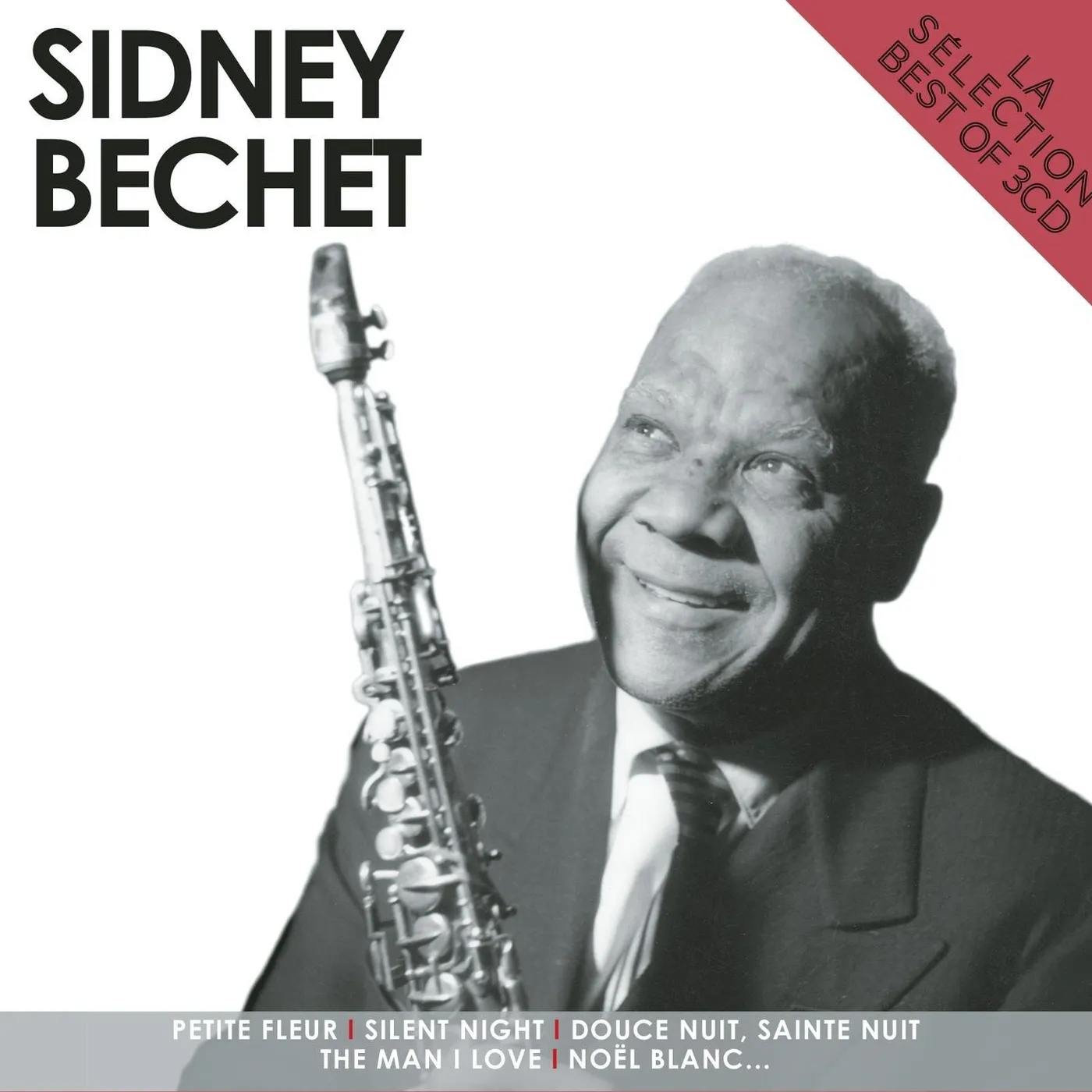 LA SELECTION SIDNEY BECHET CD
