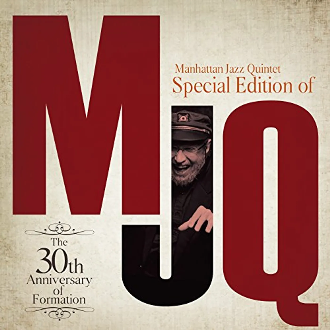 Manhattan Jazz Quintet SPECIAL EDITION OF MJQ-THE 30TH ANNIVERSARY CD