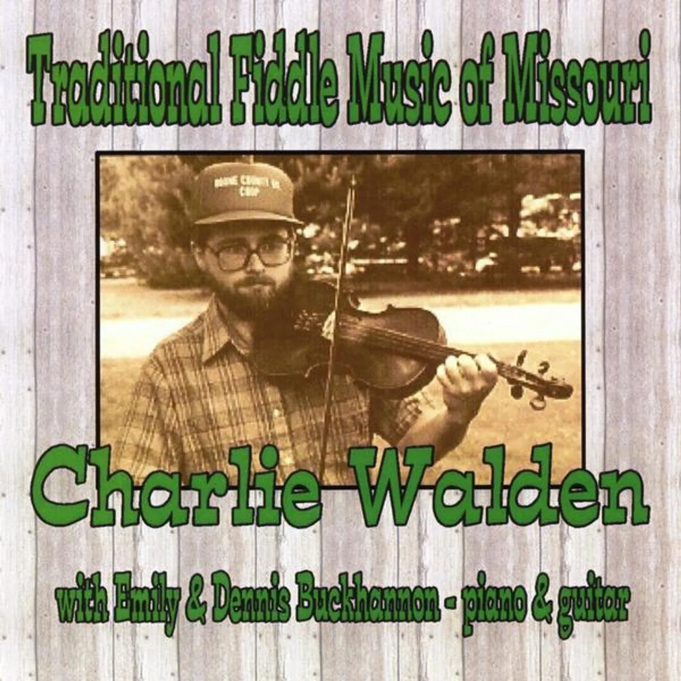 Charlie Walden TRADITIONAL FIDDLE MUSIC OF MISSOURI CD