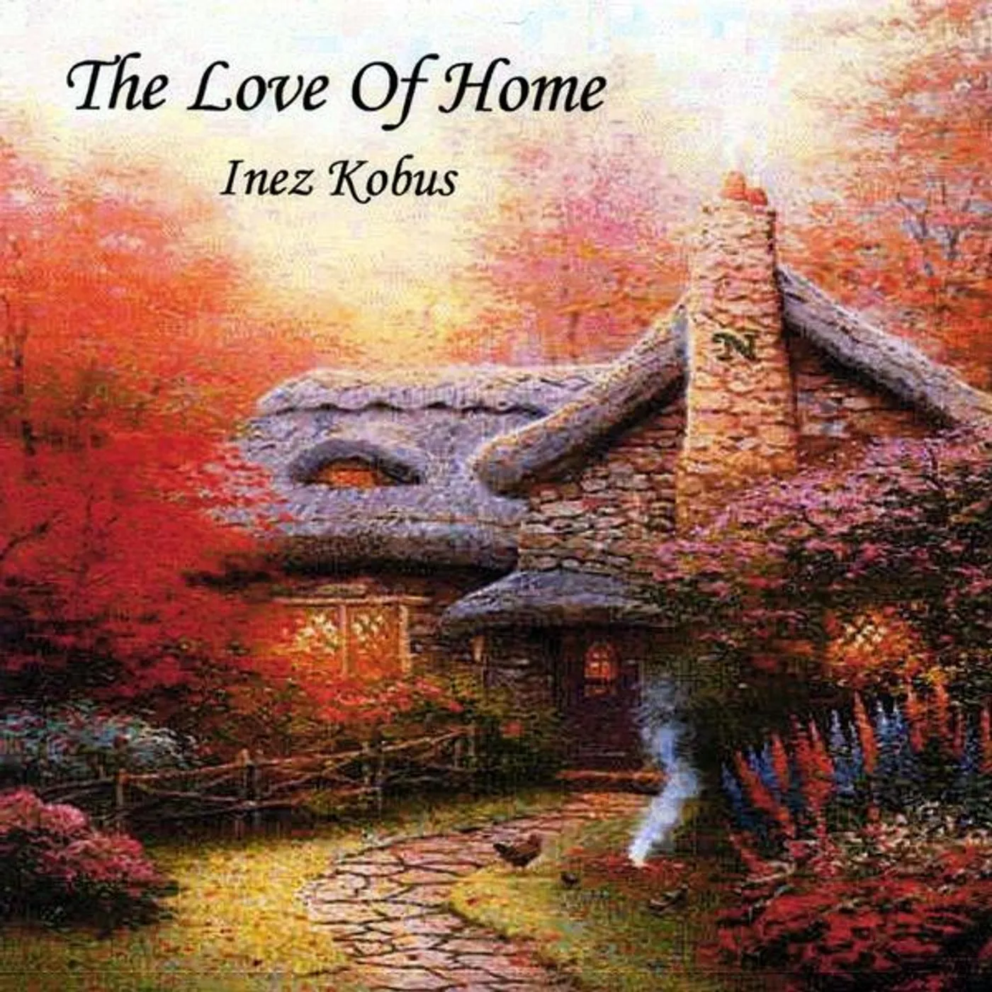 Inez Kobus LOVE OF HOME - SINGLE CD