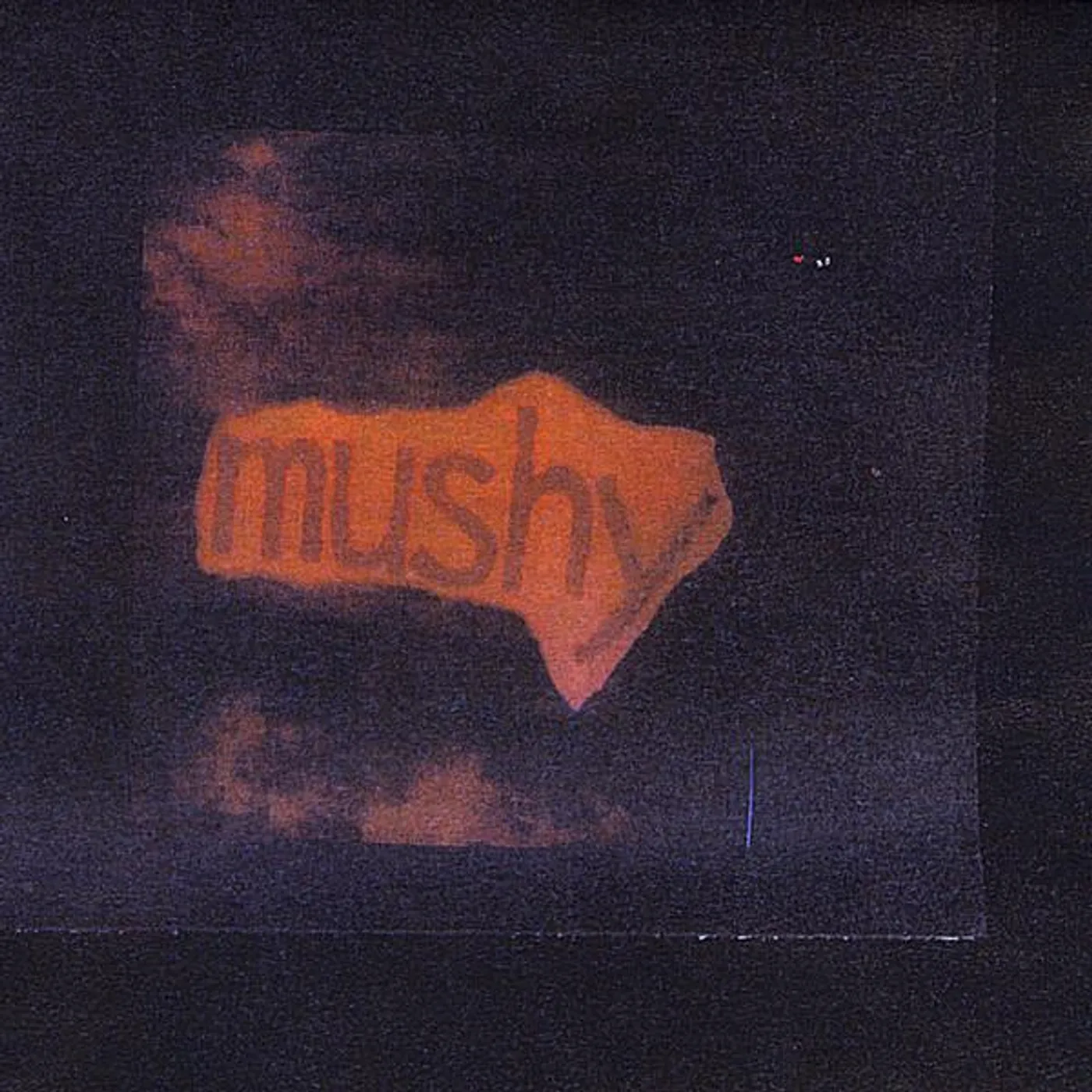 MUSHY CD