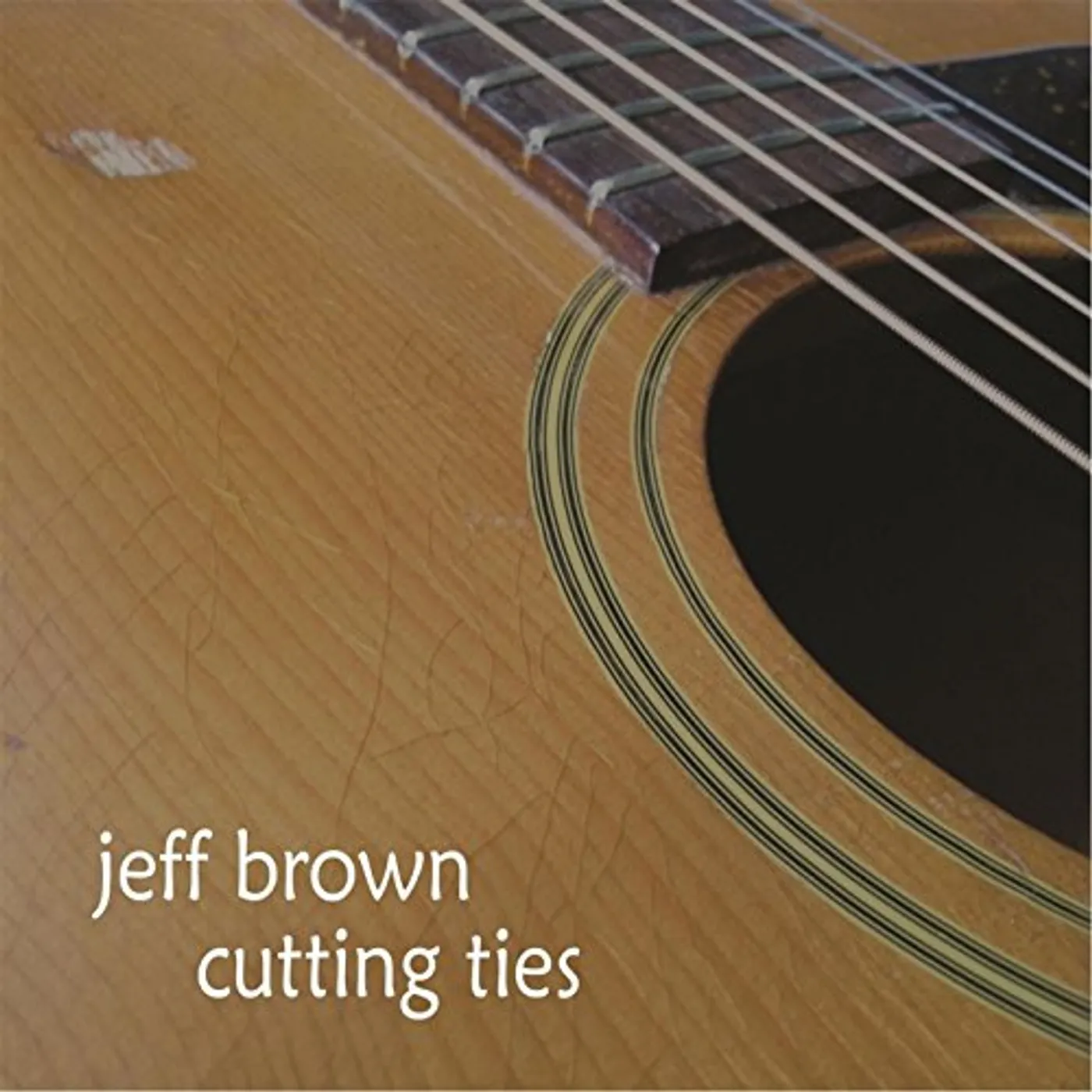 Jeff Brown CUTTING TIES CD