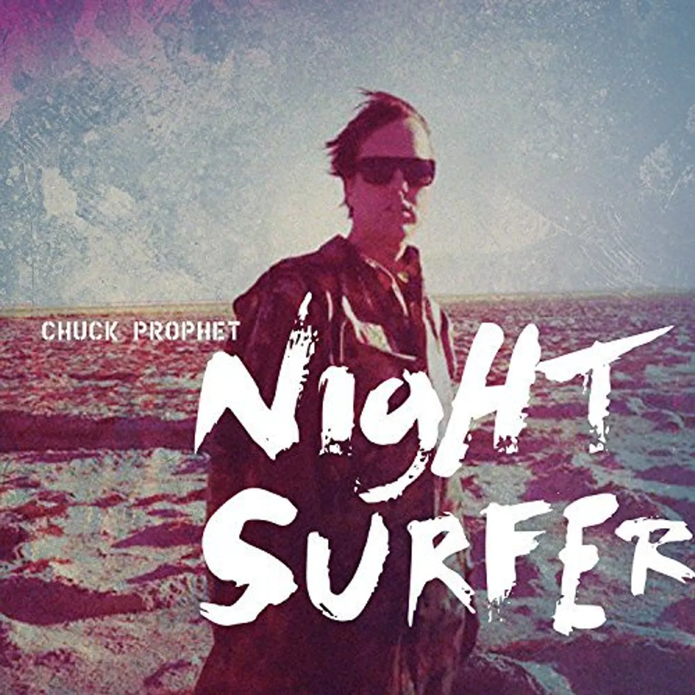 Chuck Prophet Night Surfer Vinyl Record